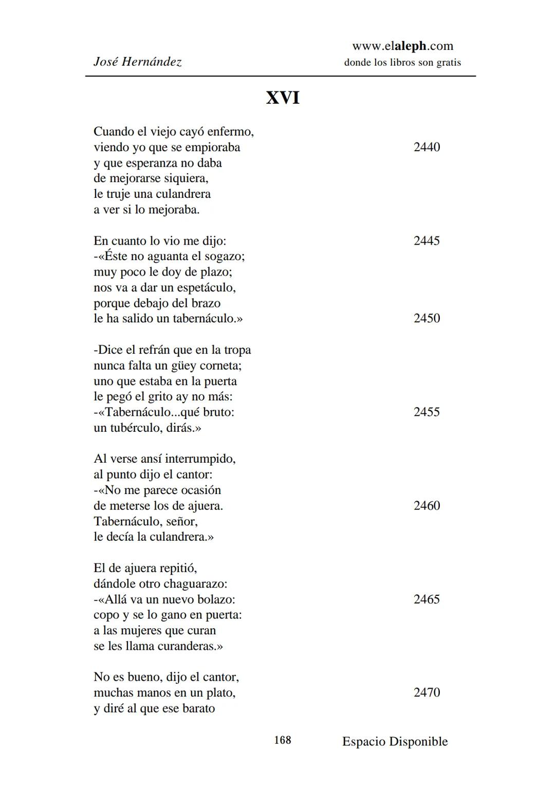 # IMPRIMIR
# MARTÍN FIERRO
# JOSÉ HERNÁNDEZ
# Espacio
# Disponible Editado por
e
aleph.com
© 1999 – Copyright www.elaleph.com
Todos lo