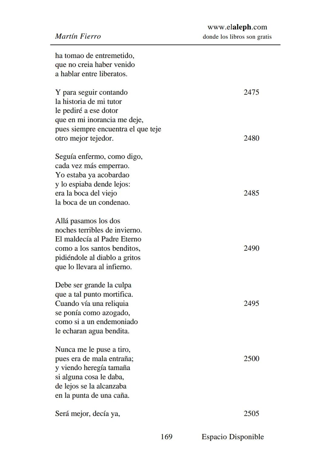 # IMPRIMIR
# MARTÍN FIERRO
# JOSÉ HERNÁNDEZ
# Espacio
# Disponible Editado por
e
aleph.com
© 1999 – Copyright www.elaleph.com
Todos lo
