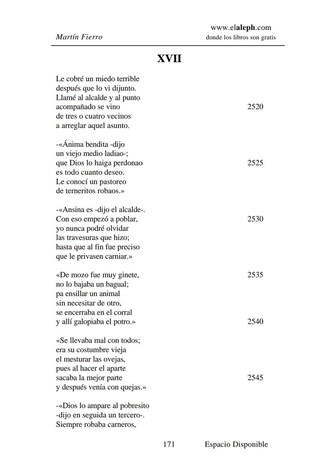 # IMPRIMIR
# MARTÍN FIERRO
# JOSÉ HERNÁNDEZ
# Espacio
# Disponible Editado por
e
aleph.com
© 1999 – Copyright www.elaleph.com
Todos lo