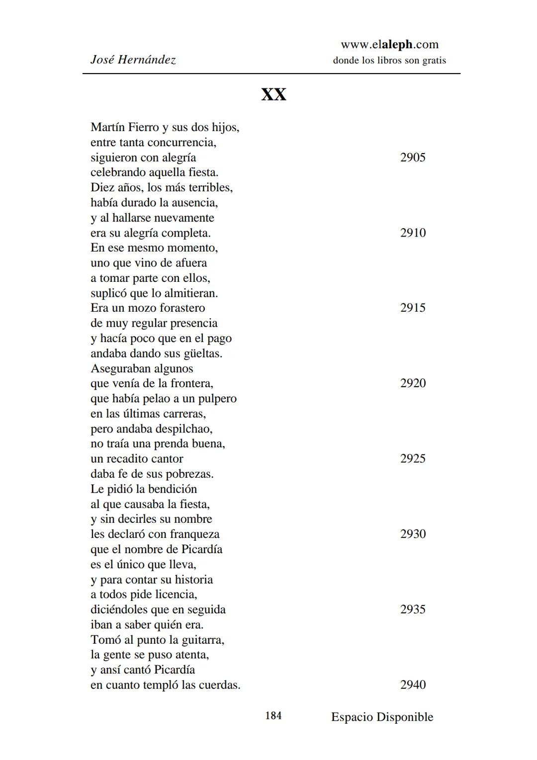 # IMPRIMIR
# MARTÍN FIERRO
# JOSÉ HERNÁNDEZ
# Espacio
# Disponible Editado por
e
aleph.com
© 1999 – Copyright www.elaleph.com
Todos lo