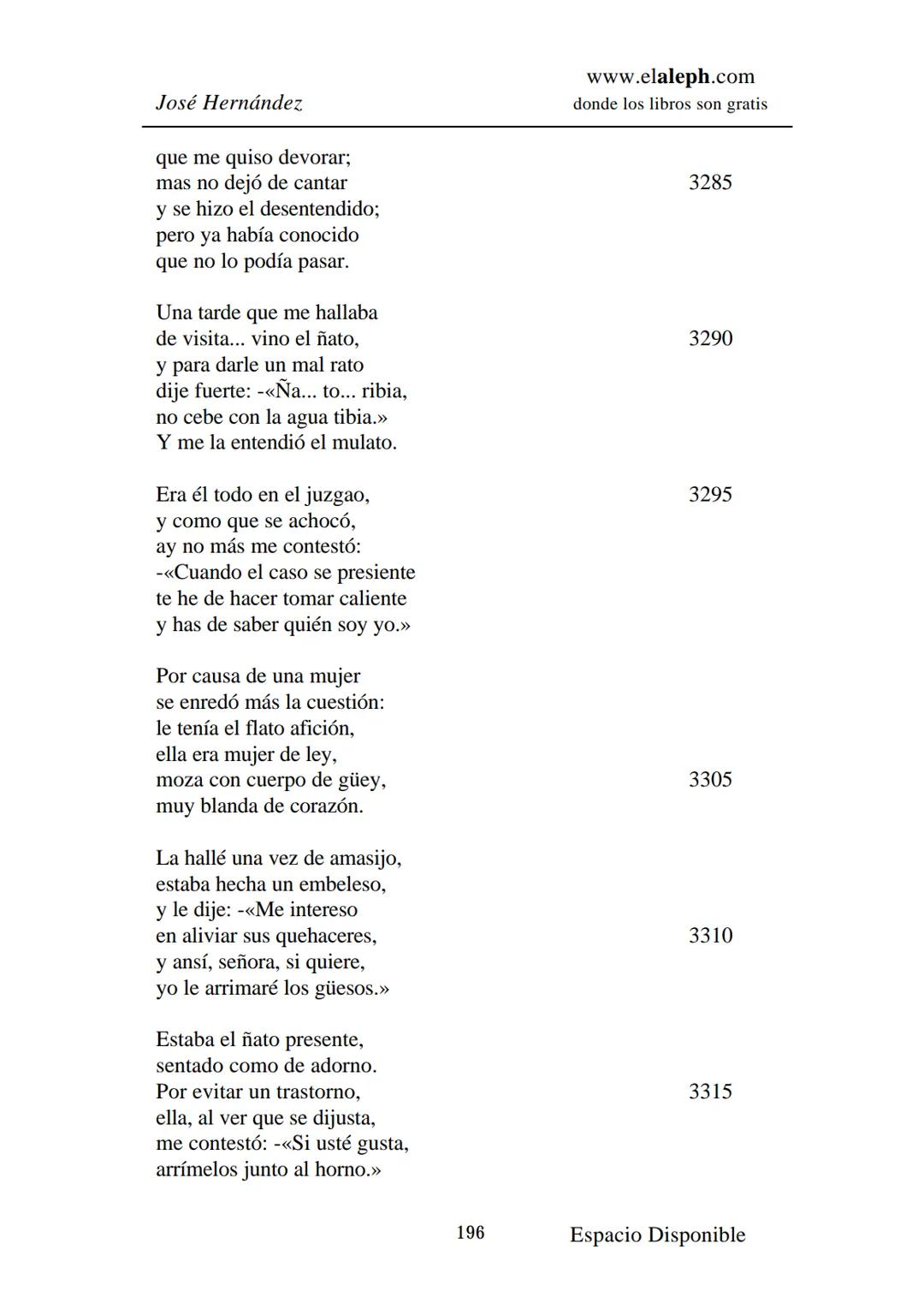# IMPRIMIR
# MARTÍN FIERRO
# JOSÉ HERNÁNDEZ
# Espacio
# Disponible Editado por
e
aleph.com
© 1999 – Copyright www.elaleph.com
Todos lo