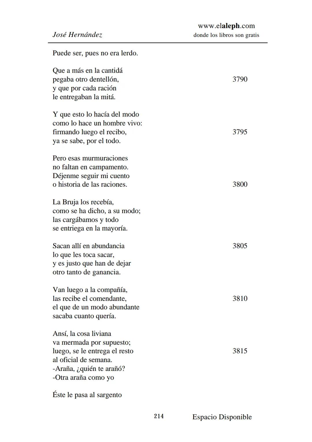 # IMPRIMIR
# MARTÍN FIERRO
# JOSÉ HERNÁNDEZ
# Espacio
# Disponible Editado por
e
aleph.com
© 1999 – Copyright www.elaleph.com
Todos lo