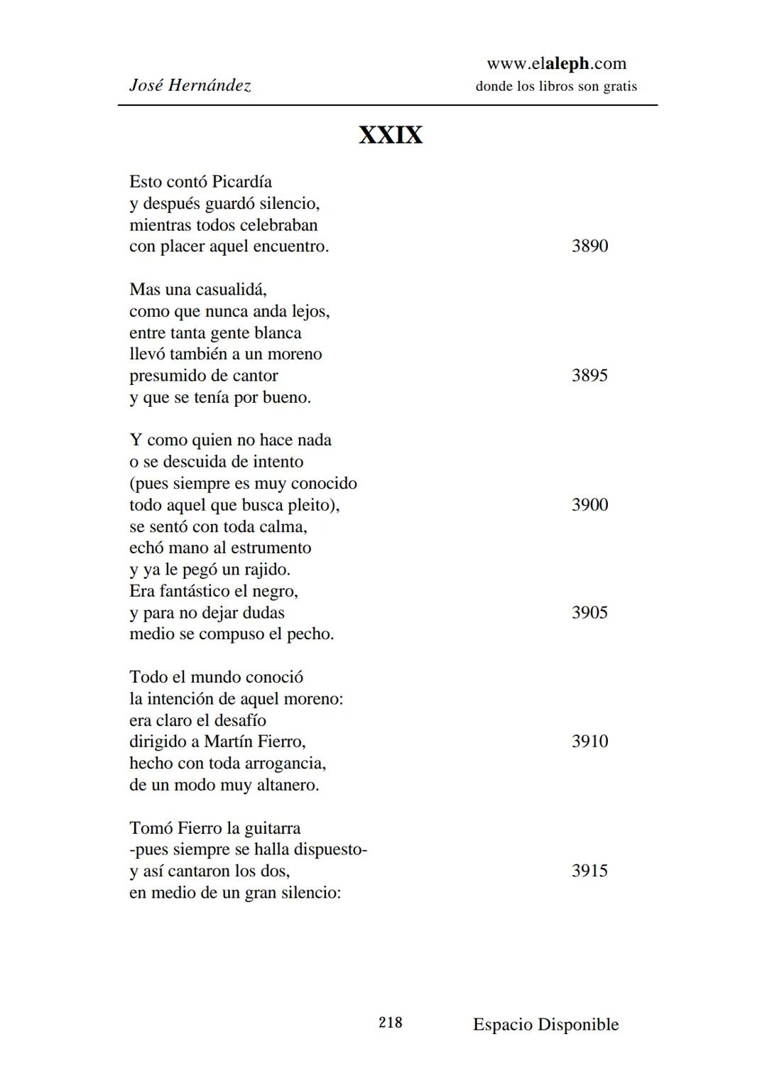 # IMPRIMIR
# MARTÍN FIERRO
# JOSÉ HERNÁNDEZ
# Espacio
# Disponible Editado por
e
aleph.com
© 1999 – Copyright www.elaleph.com
Todos lo