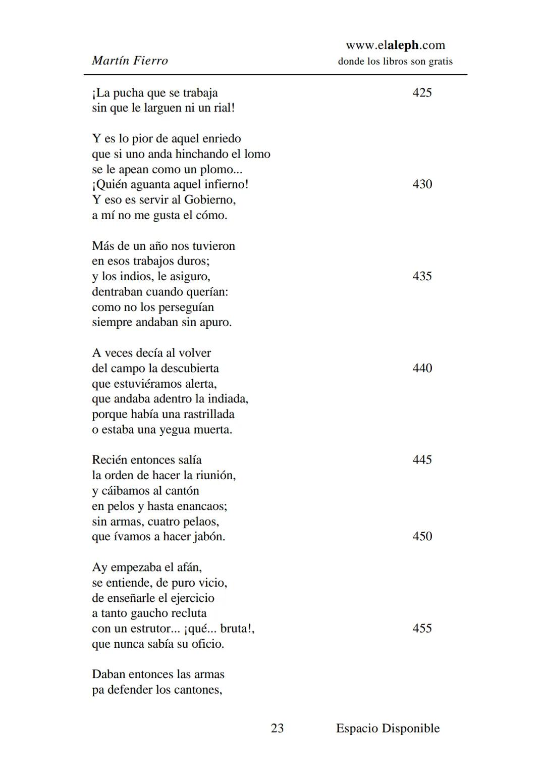 # IMPRIMIR
# MARTÍN FIERRO
# JOSÉ HERNÁNDEZ
# Espacio
# Disponible Editado por
e
aleph.com
© 1999 – Copyright www.elaleph.com
Todos lo