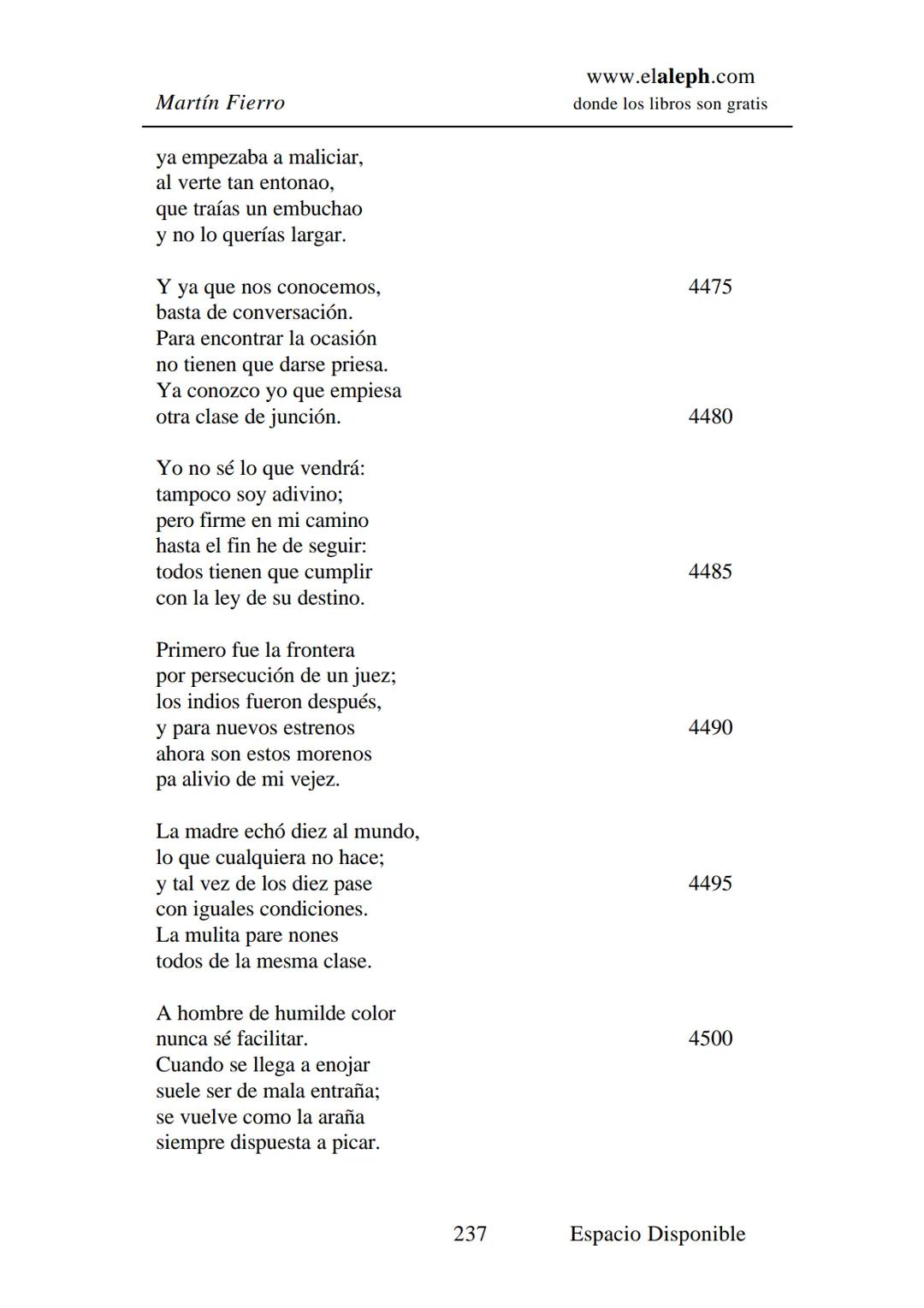 # IMPRIMIR
# MARTÍN FIERRO
# JOSÉ HERNÁNDEZ
# Espacio
# Disponible Editado por
e
aleph.com
© 1999 – Copyright www.elaleph.com
Todos lo
