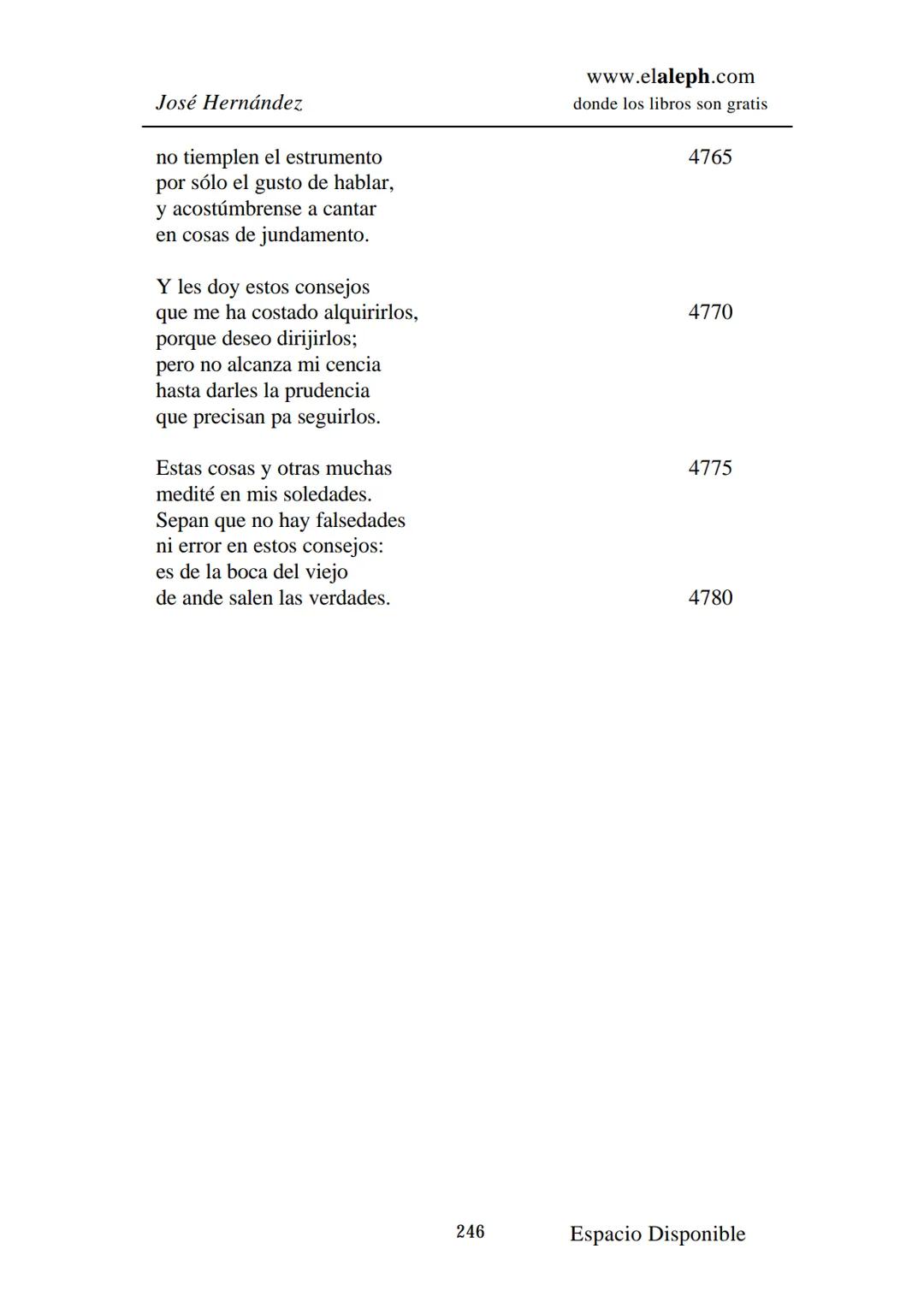 # IMPRIMIR
# MARTÍN FIERRO
# JOSÉ HERNÁNDEZ
# Espacio
# Disponible Editado por
e
aleph.com
© 1999 – Copyright www.elaleph.com
Todos lo