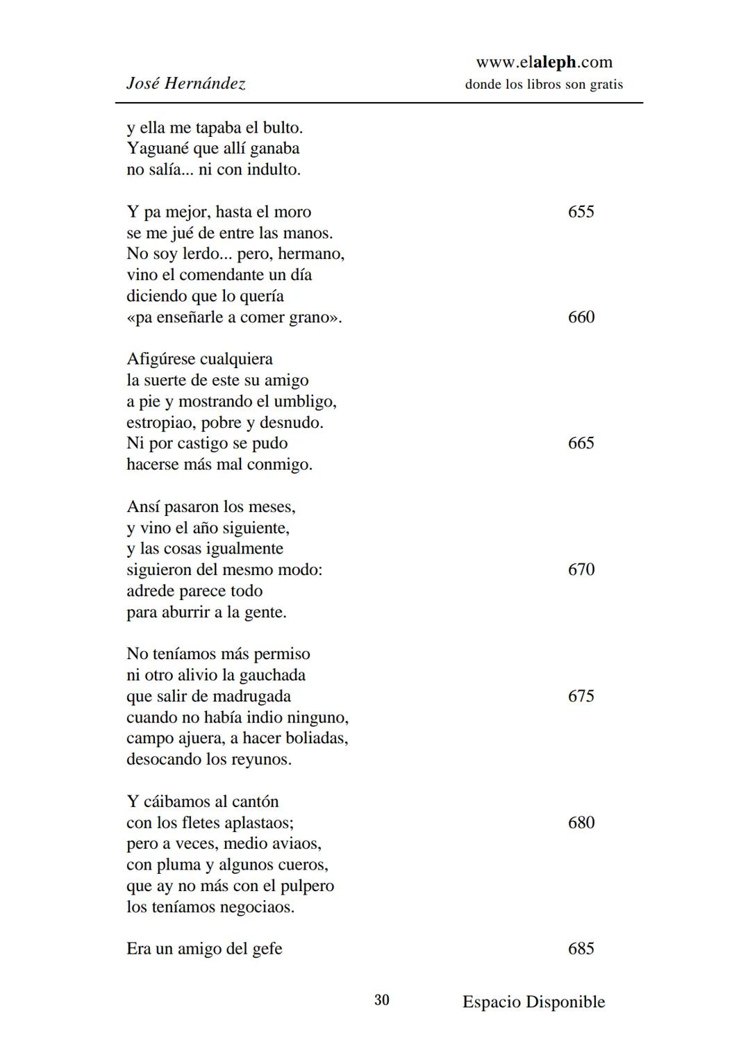 # IMPRIMIR
# MARTÍN FIERRO
# JOSÉ HERNÁNDEZ
# Espacio
# Disponible Editado por
e
aleph.com
© 1999 – Copyright www.elaleph.com
Todos lo