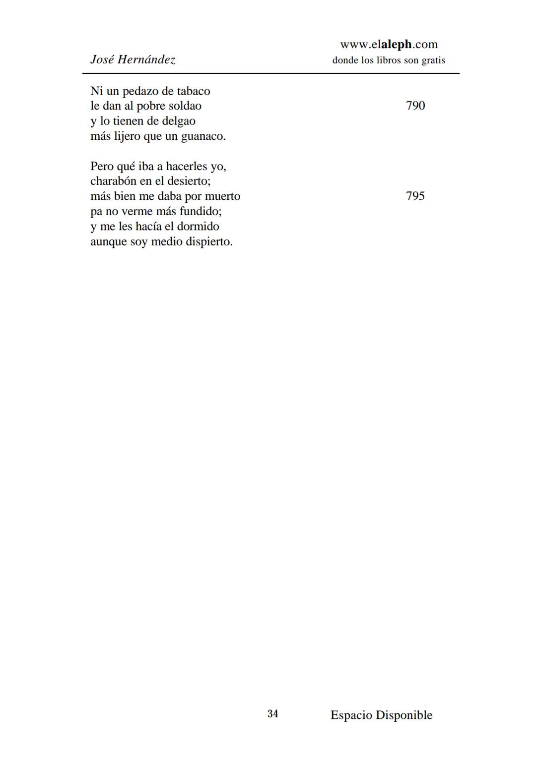 # IMPRIMIR
# MARTÍN FIERRO
# JOSÉ HERNÁNDEZ
# Espacio
# Disponible Editado por
e
aleph.com
© 1999 – Copyright www.elaleph.com
Todos lo