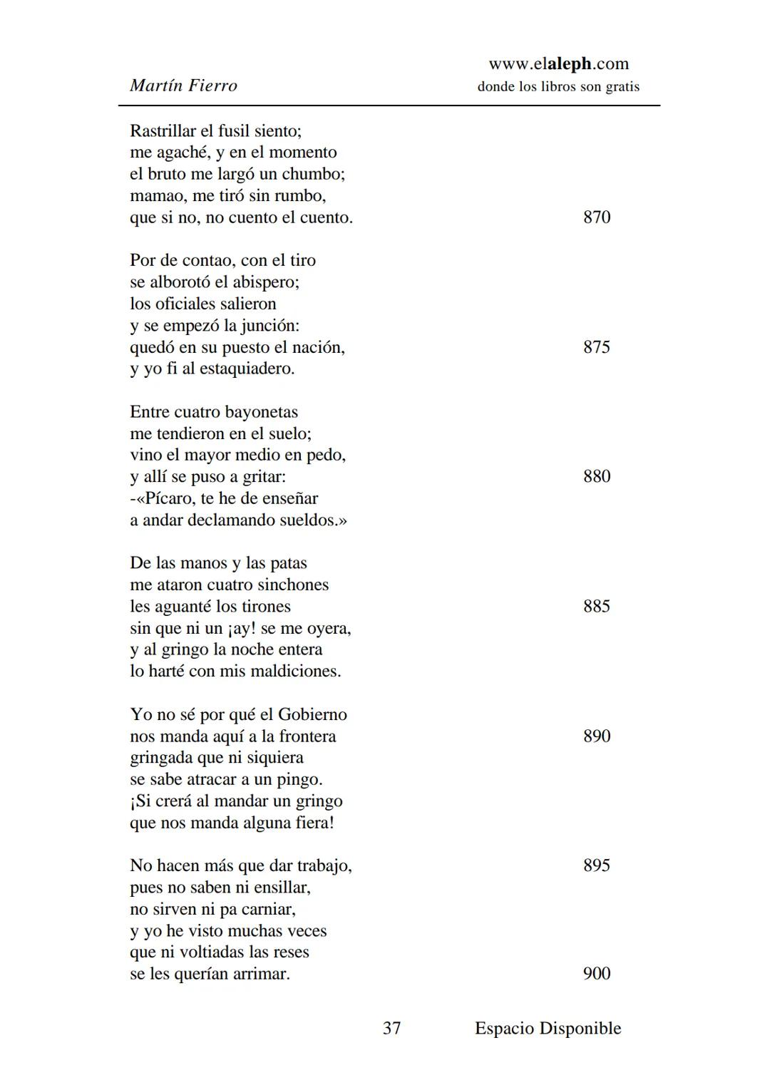 # IMPRIMIR
# MARTÍN FIERRO
# JOSÉ HERNÁNDEZ
# Espacio
# Disponible Editado por
e
aleph.com
© 1999 – Copyright www.elaleph.com
Todos lo