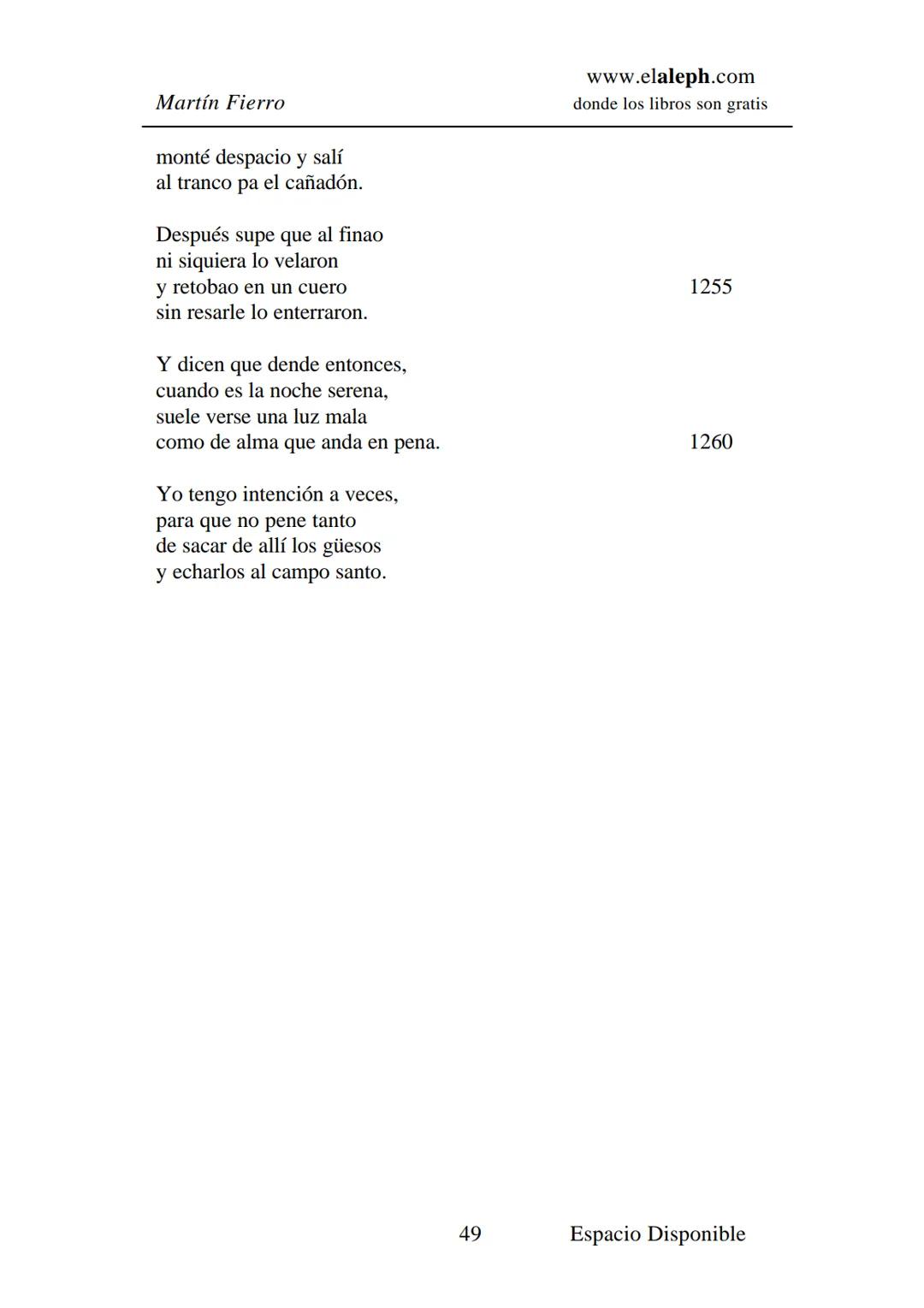 # IMPRIMIR
# MARTÍN FIERRO
# JOSÉ HERNÁNDEZ
# Espacio
# Disponible Editado por
e
aleph.com
© 1999 – Copyright www.elaleph.com
Todos lo