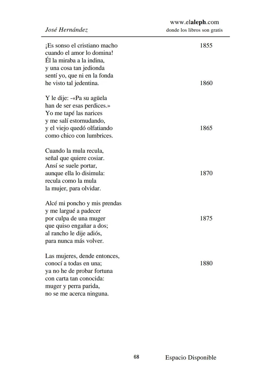 # IMPRIMIR
# MARTÍN FIERRO
# JOSÉ HERNÁNDEZ
# Espacio
# Disponible Editado por
e
aleph.com
© 1999 – Copyright www.elaleph.com
Todos lo