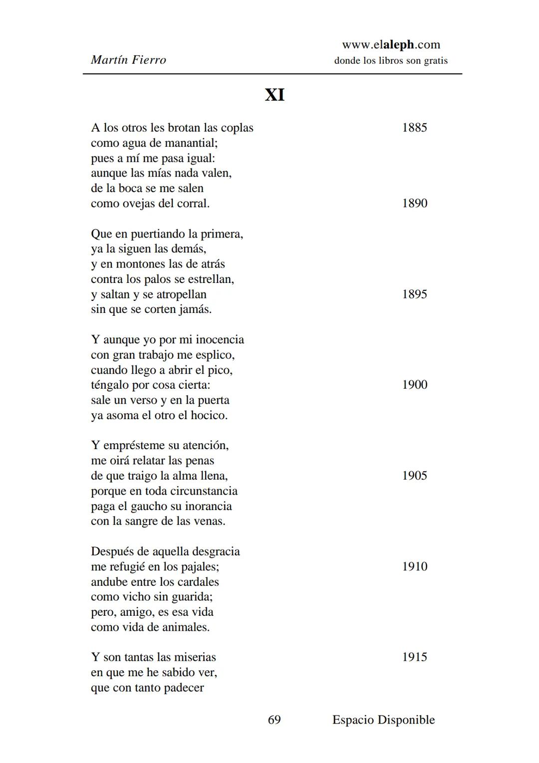 # IMPRIMIR
# MARTÍN FIERRO
# JOSÉ HERNÁNDEZ
# Espacio
# Disponible Editado por
e
aleph.com
© 1999 – Copyright www.elaleph.com
Todos lo