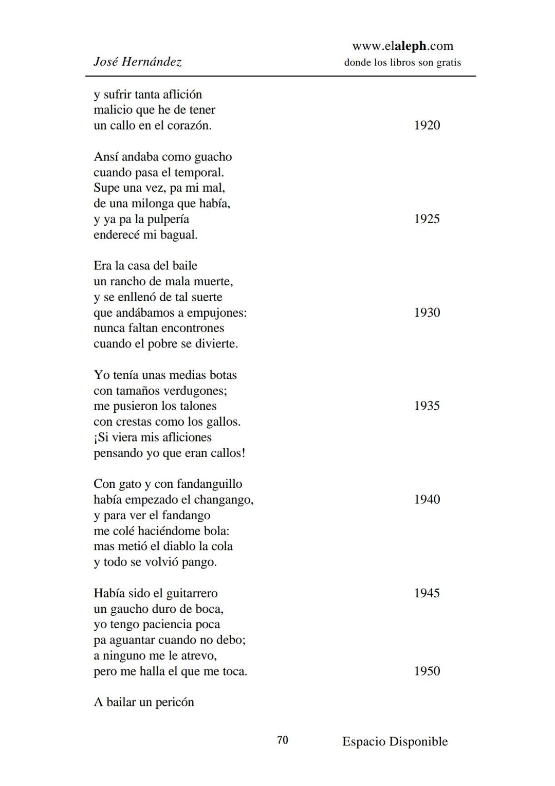 # IMPRIMIR
# MARTÍN FIERRO
# JOSÉ HERNÁNDEZ
# Espacio
# Disponible Editado por
e
aleph.com
© 1999 – Copyright www.elaleph.com
Todos lo