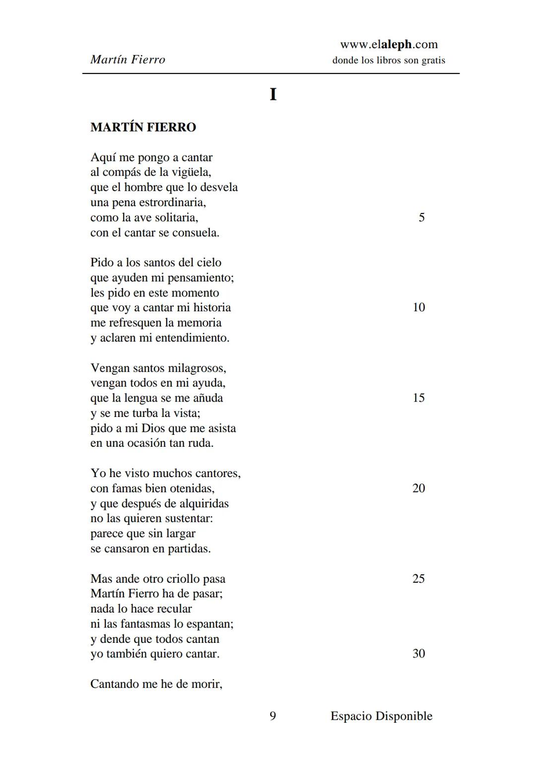 # IMPRIMIR
# MARTÍN FIERRO
# JOSÉ HERNÁNDEZ
# Espacio
# Disponible Editado por
e
aleph.com
© 1999 – Copyright www.elaleph.com
Todos lo