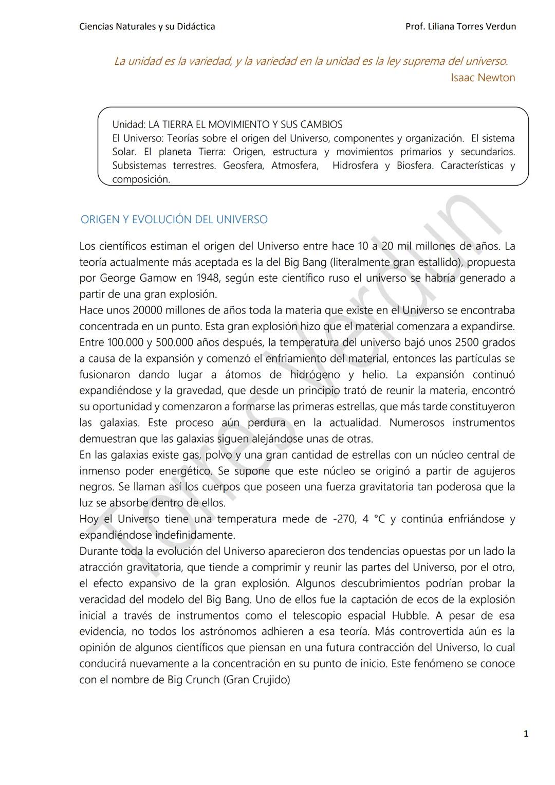 Ciencias Naturales y su Didáctica
Prof. Liliana Torres Verdun
La unidad es la variedad, y la variedad en la unidad es la ley suprema del uni