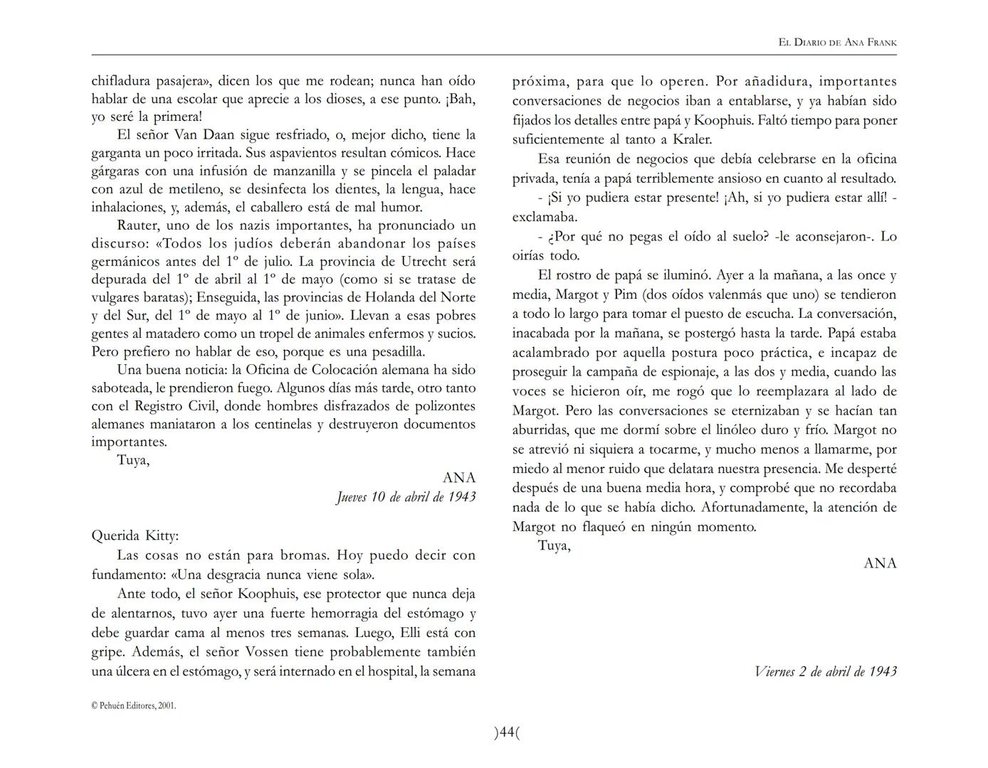 El Diario de
Ana Frank ## EL DIARIO DE ANA FRANK
## NOTA DEL TRADUCTOR
Función de mediar -de intermediar- entre dos mundos, entre
dos univ