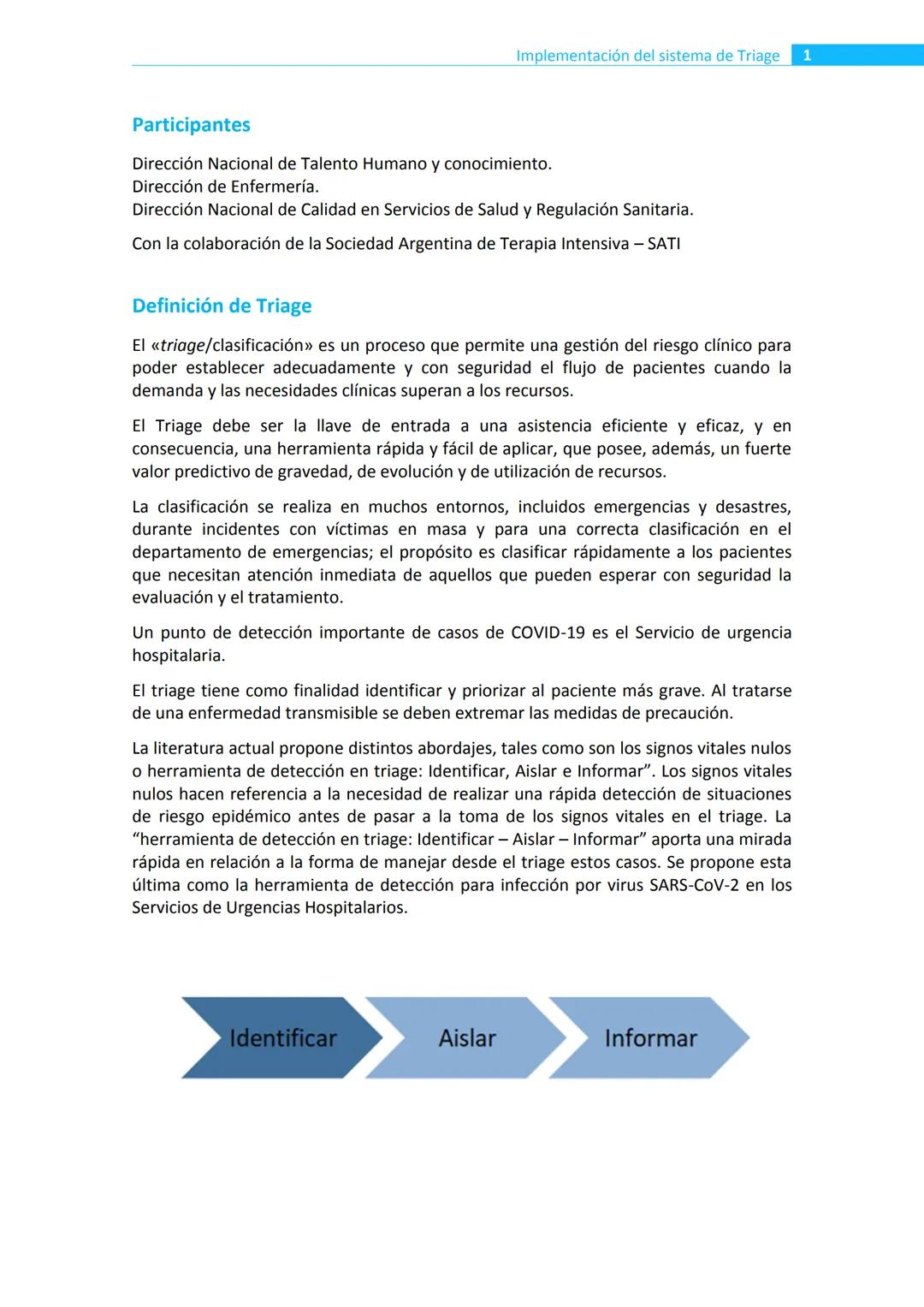 TRIAGE de Enfermería
Pacientes con infección respiratoria aguda
en establecimientos de salud
COVID 19
Ministerio de Salud
Argentina Implemen