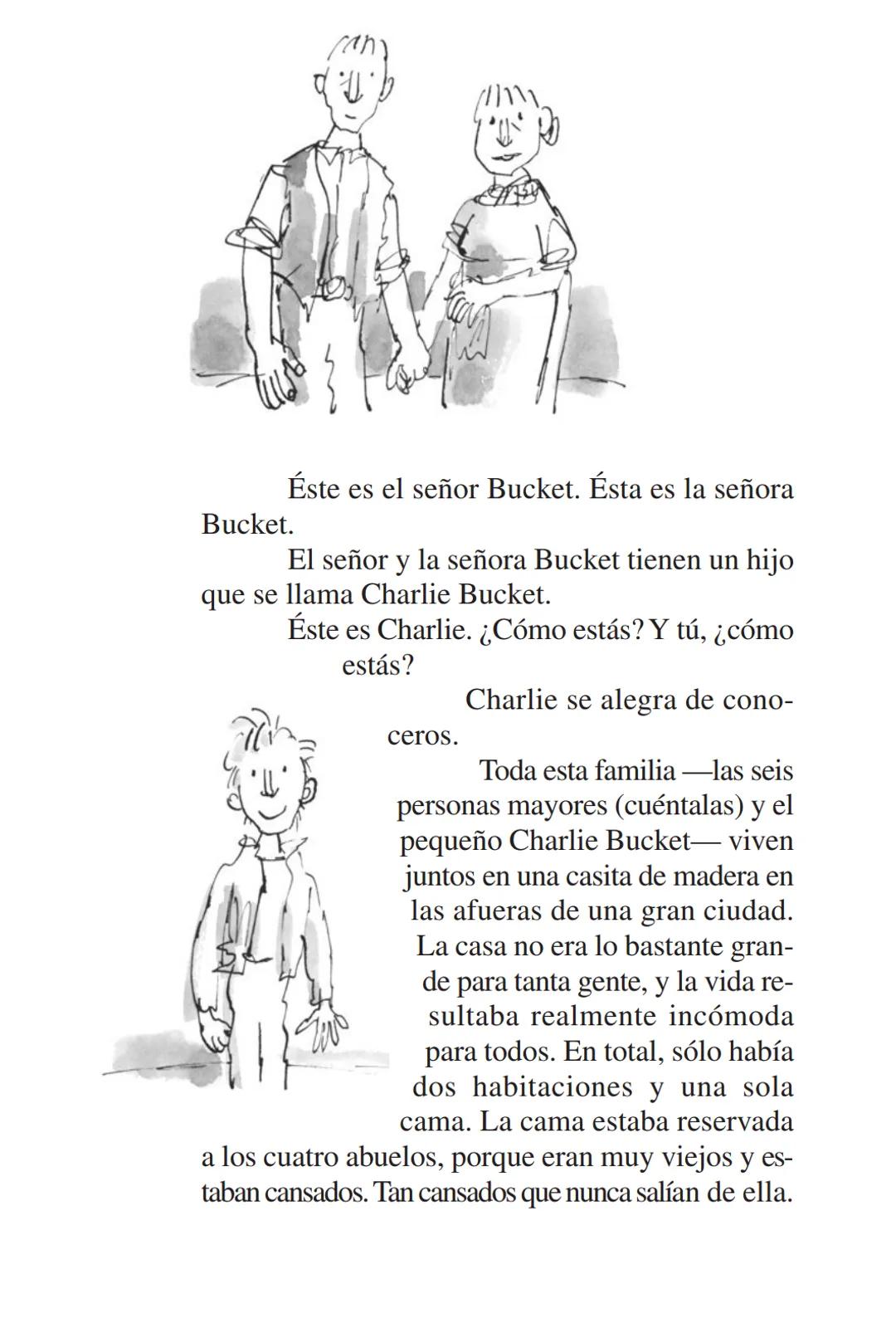 # ROALD
# DAHL
Charlie y la fábrica
de chocolate
Ilustraciones de Quentin Blake Las obras de Roald Dahl
no solo ofrecen historias apasionan