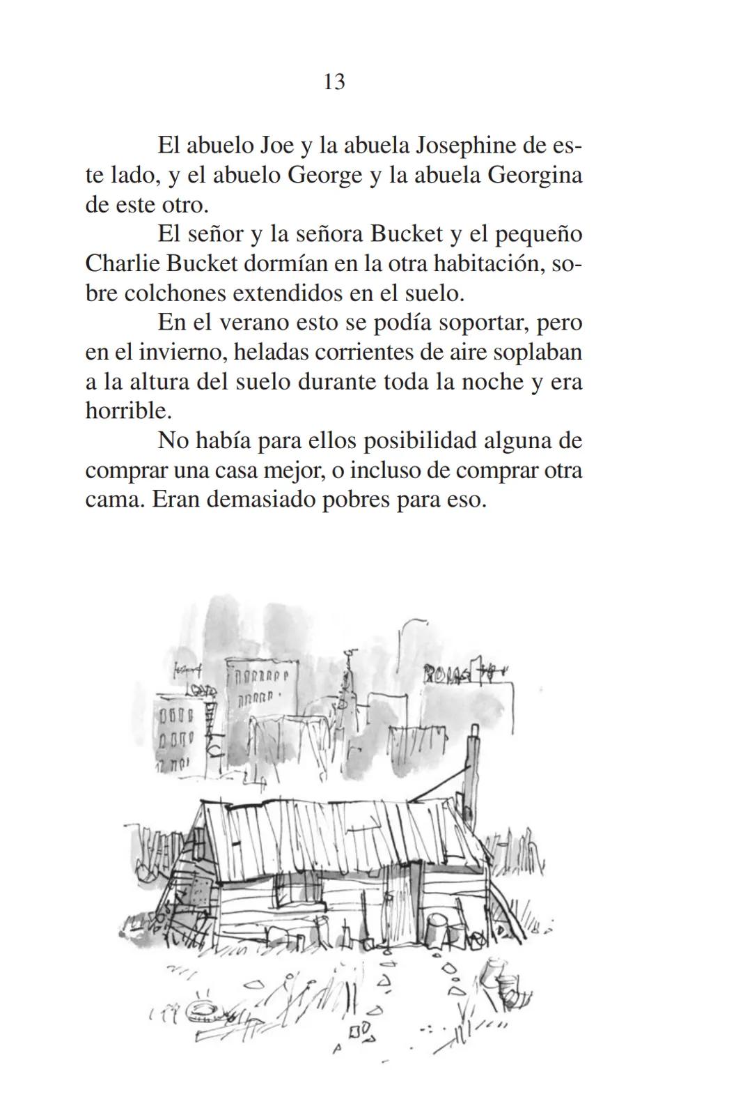 # ROALD
# DAHL
Charlie y la fábrica
de chocolate
Ilustraciones de Quentin Blake Las obras de Roald Dahl
no solo ofrecen historias apasionan