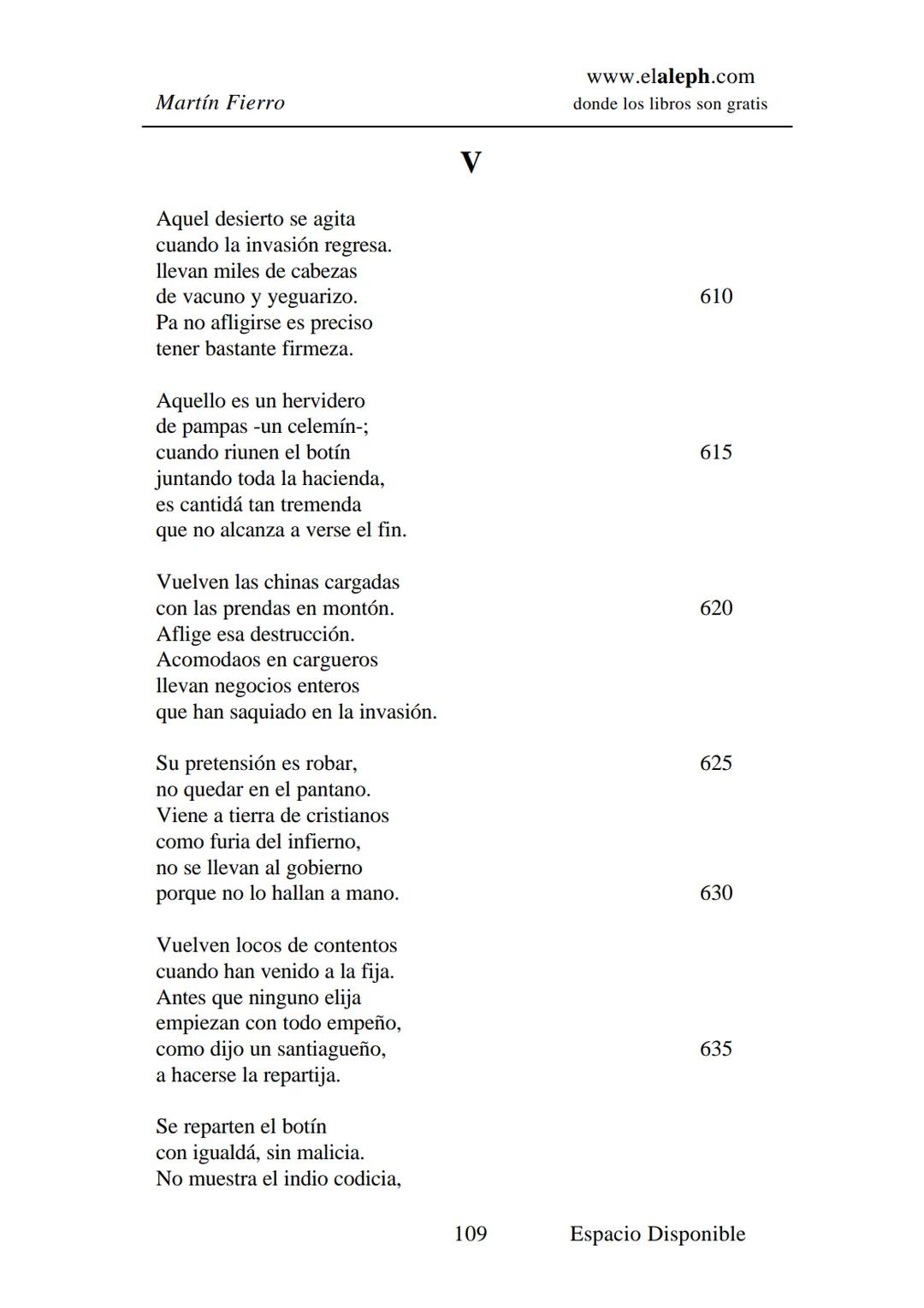 IMPRIMIR
MARTÍN FIERRO
JOSÉ HERNÁNDEZ
Espacio
Disponible Editado por
**elaleph.com**
© 1999 – Copyright www.elaleph.com
Todos los Derech