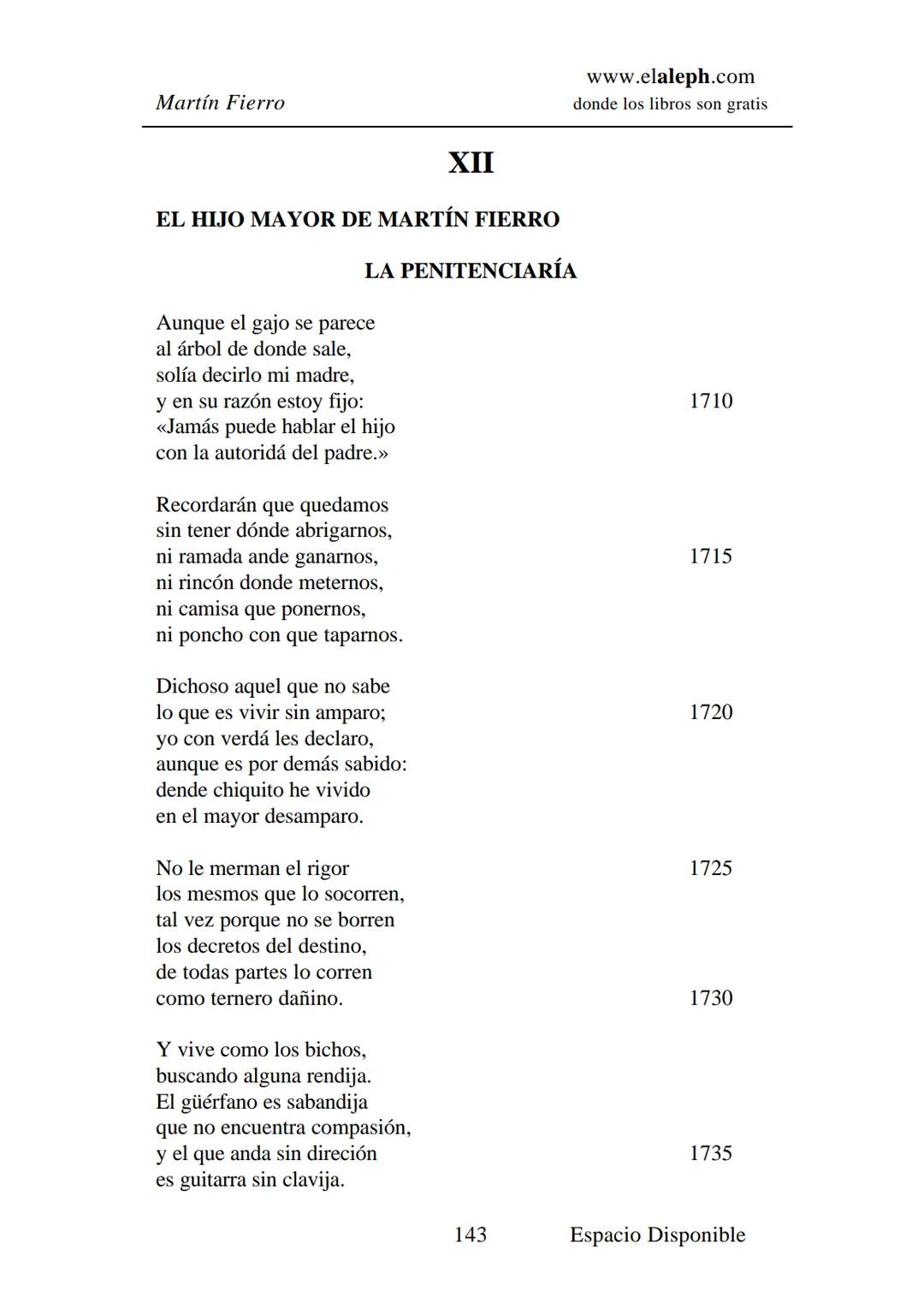 IMPRIMIR
MARTÍN FIERRO
JOSÉ HERNÁNDEZ
Espacio
Disponible Editado por
**elaleph.com**
© 1999 – Copyright www.elaleph.com
Todos los Derech