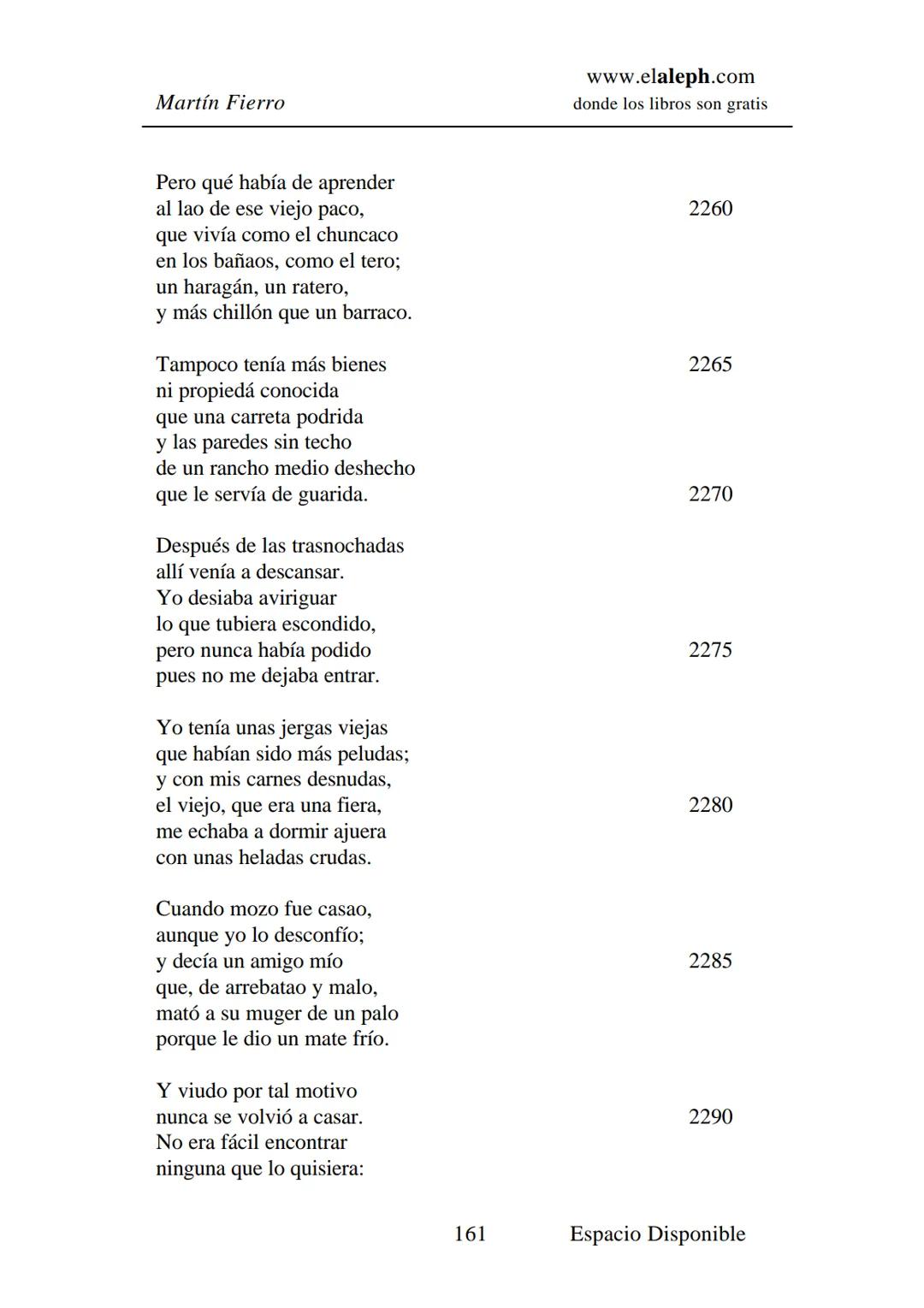 IMPRIMIR
MARTÍN FIERRO
JOSÉ HERNÁNDEZ
Espacio
Disponible Editado por
**elaleph.com**
© 1999 – Copyright www.elaleph.com
Todos los Derech