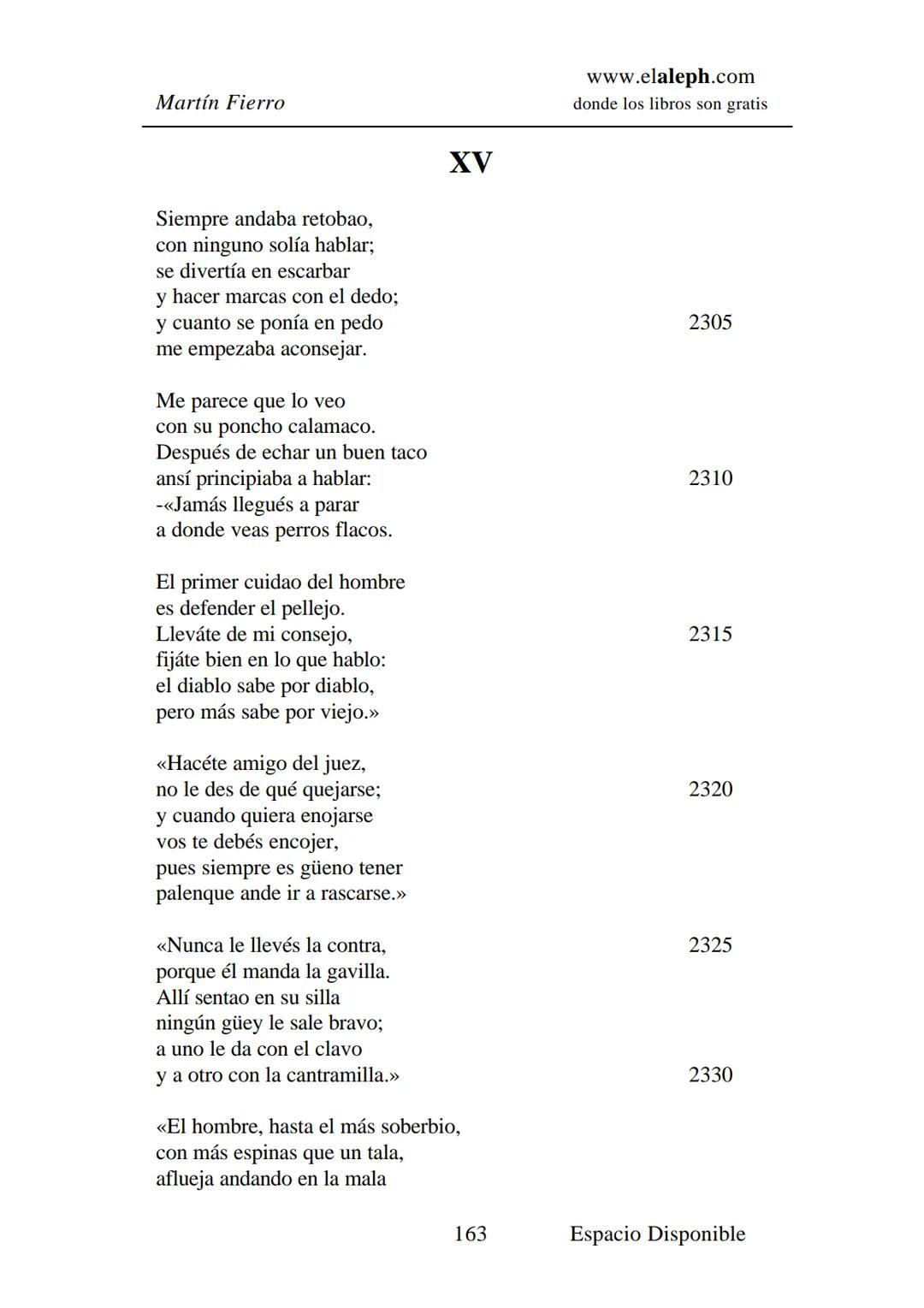 IMPRIMIR
MARTÍN FIERRO
JOSÉ HERNÁNDEZ
Espacio
Disponible Editado por
**elaleph.com**
© 1999 – Copyright www.elaleph.com
Todos los Derech