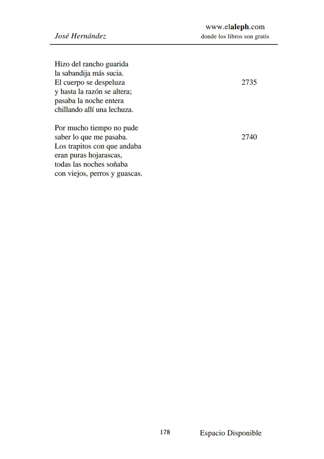 IMPRIMIR
MARTÍN FIERRO
JOSÉ HERNÁNDEZ
Espacio
Disponible Editado por
**elaleph.com**
© 1999 – Copyright www.elaleph.com
Todos los Derech