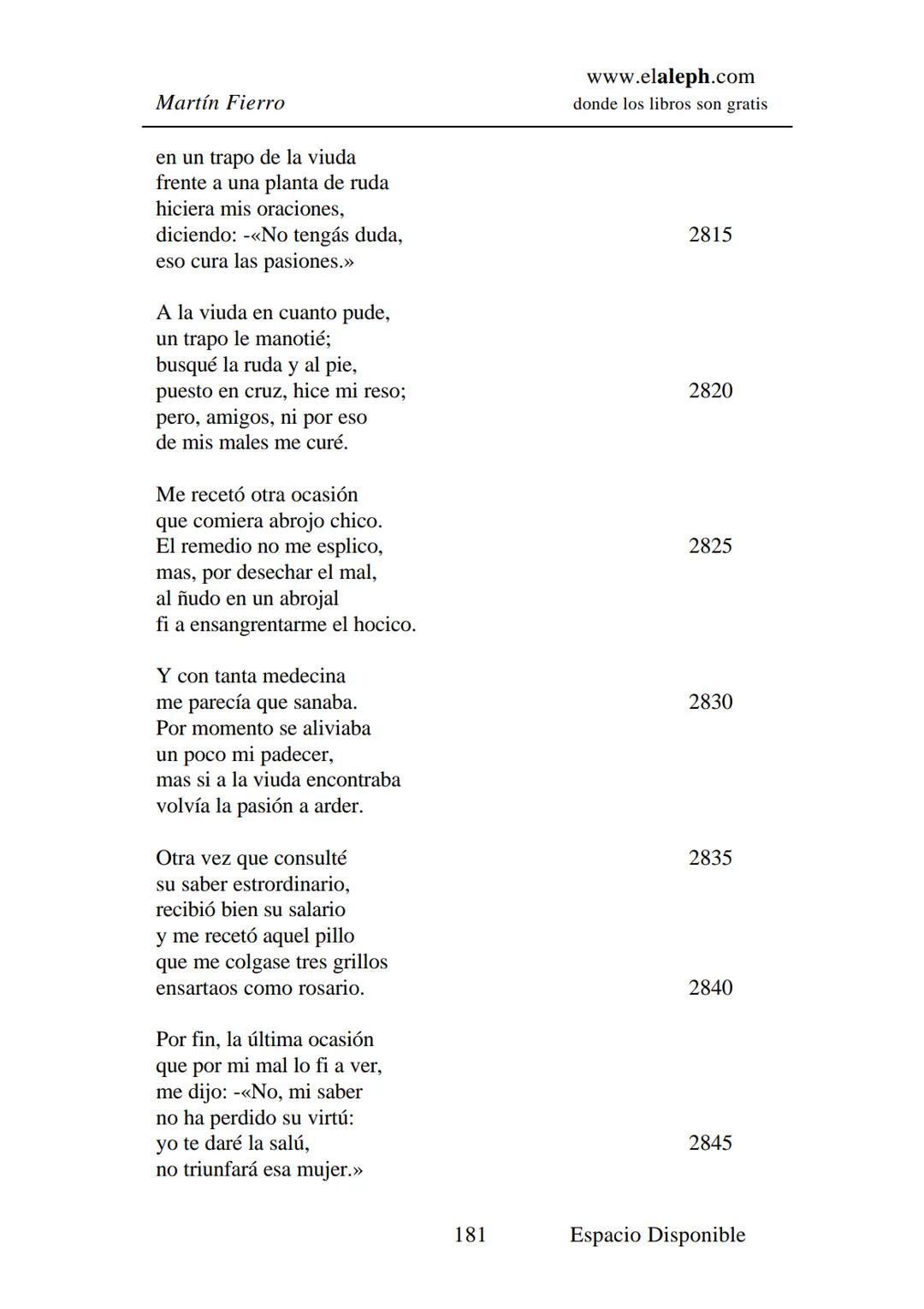 IMPRIMIR
MARTÍN FIERRO
JOSÉ HERNÁNDEZ
Espacio
Disponible Editado por
**elaleph.com**
© 1999 – Copyright www.elaleph.com
Todos los Derech