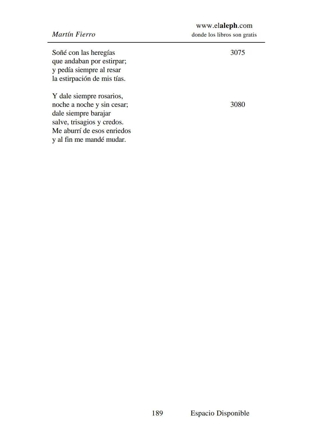 IMPRIMIR
MARTÍN FIERRO
JOSÉ HERNÁNDEZ
Espacio
Disponible Editado por
**elaleph.com**
© 1999 – Copyright www.elaleph.com
Todos los Derech