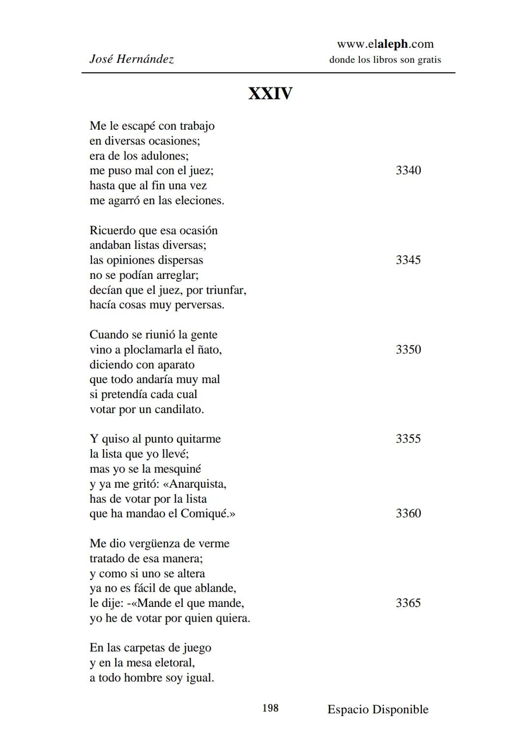 IMPRIMIR
MARTÍN FIERRO
JOSÉ HERNÁNDEZ
Espacio
Disponible Editado por
**elaleph.com**
© 1999 – Copyright www.elaleph.com
Todos los Derech