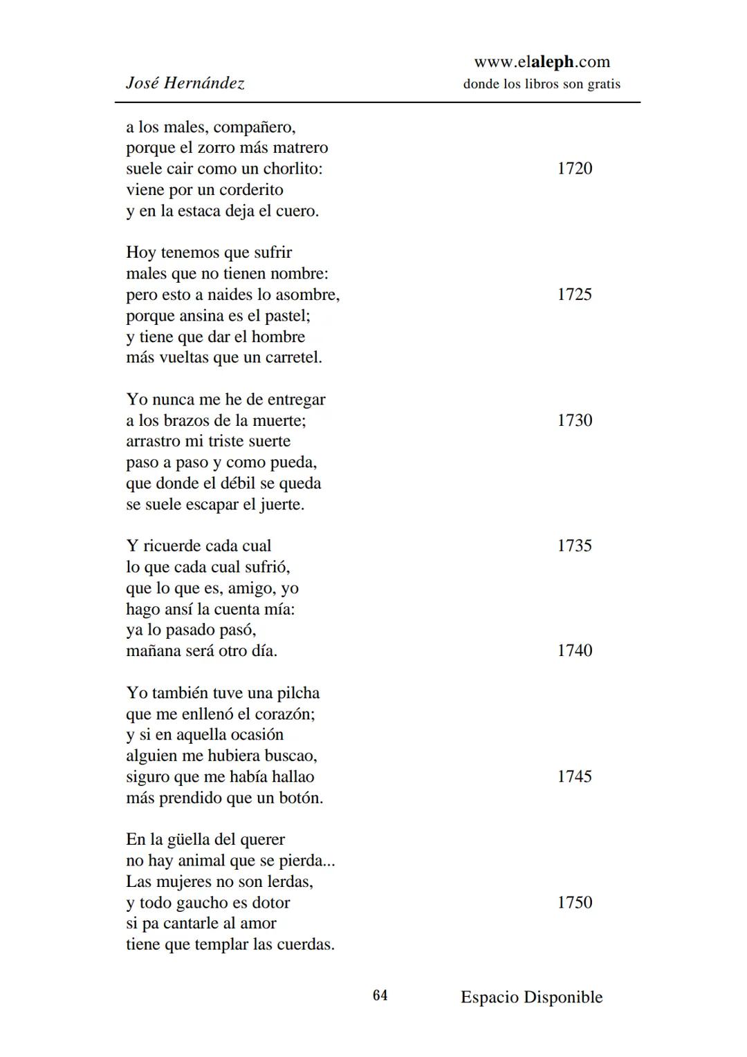 IMPRIMIR
MARTÍN FIERRO
JOSÉ HERNÁNDEZ
Espacio
Disponible Editado por
**elaleph.com**
© 1999 – Copyright www.elaleph.com
Todos los Derech