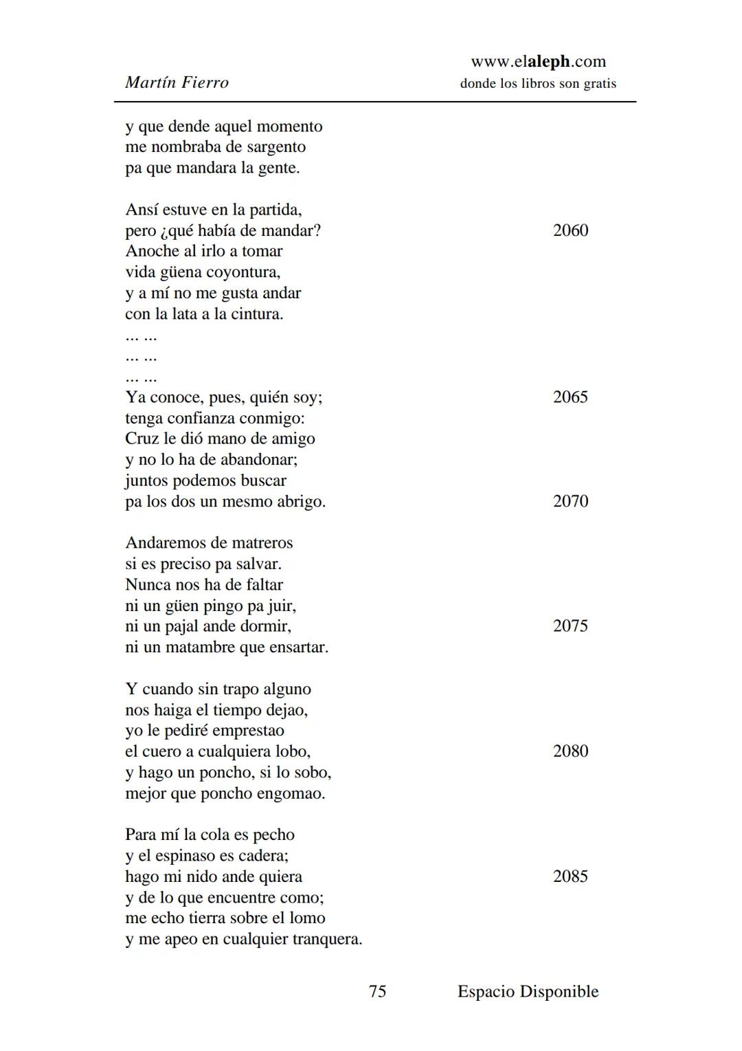 IMPRIMIR
MARTÍN FIERRO
JOSÉ HERNÁNDEZ
Espacio
Disponible Editado por
**elaleph.com**
© 1999 – Copyright www.elaleph.com
Todos los Derech