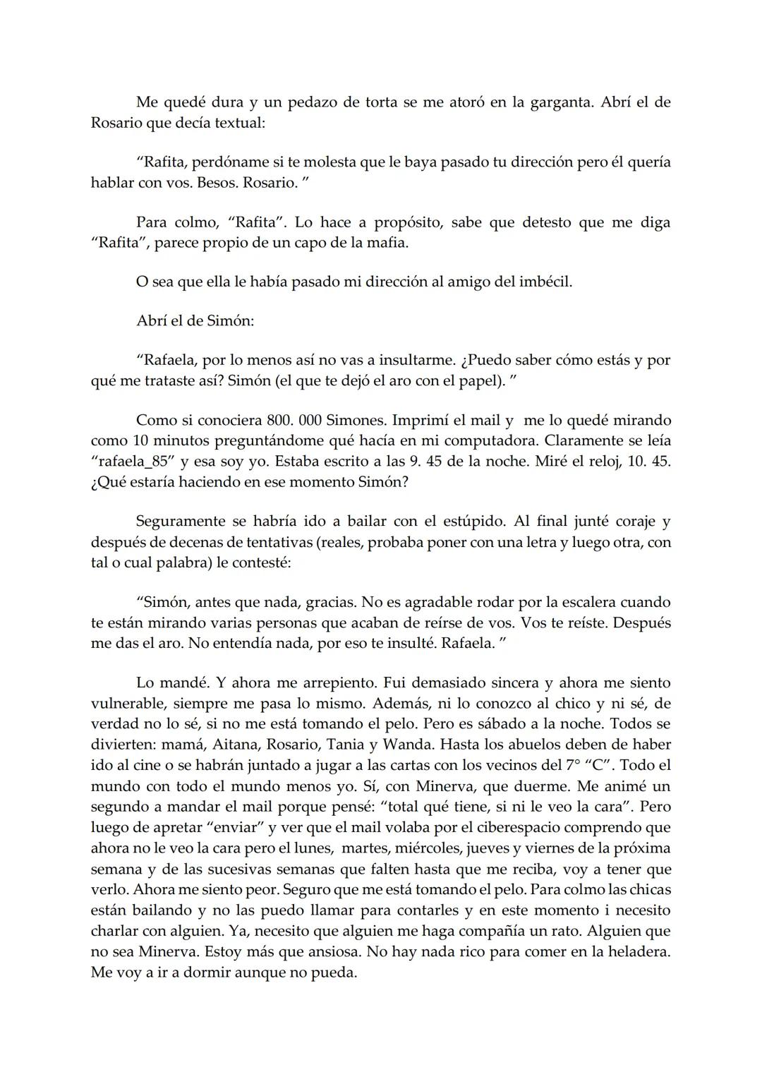 EL BARCO
Rafaela
Mariana Furiasse
PREMIO EL BARCO DE VAPOR
DE VAPOR
sm # Rafaela
Mariana Furiasse L
os kilos me pesan. No tanto como me pes