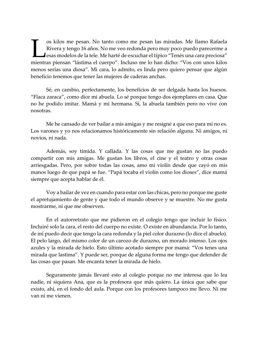 EL BARCO
Rafaela
Mariana Furiasse
PREMIO EL BARCO DE VAPOR
DE VAPOR
sm # Rafaela
Mariana Furiasse L
os kilos me pesan. No tanto como me pes
