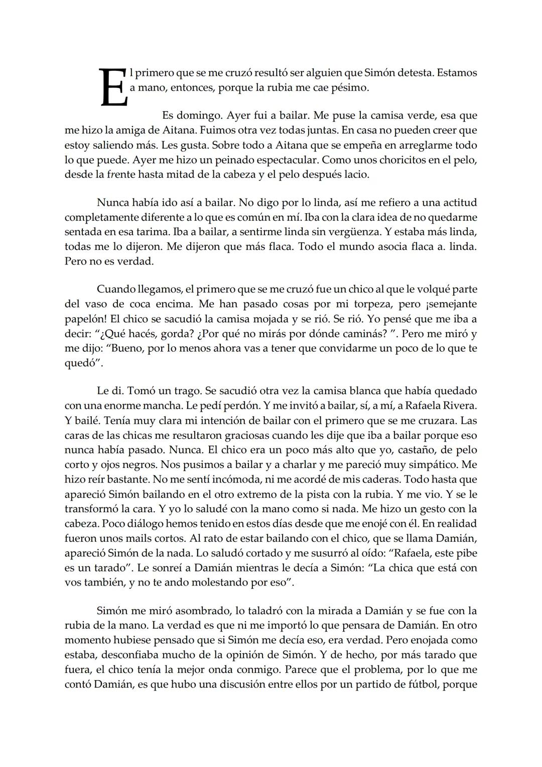 EL BARCO
Rafaela
Mariana Furiasse
PREMIO EL BARCO DE VAPOR
DE VAPOR
sm # Rafaela
Mariana Furiasse L
os kilos me pesan. No tanto como me pes
