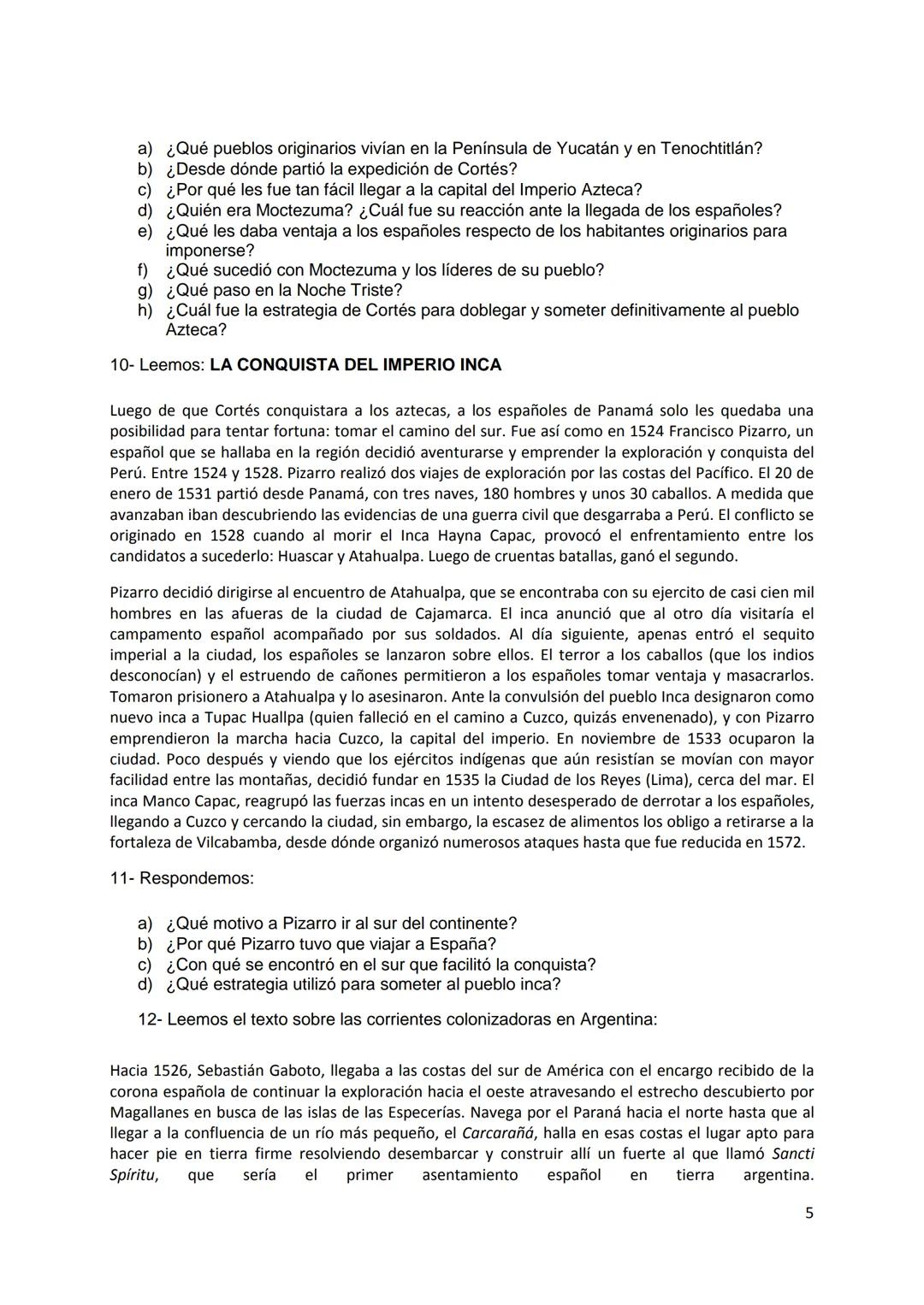 AREA CURRICULAR: HISTORIA
DOCENTES: Mario Solar.
CURSOS: 2 año
GUIA PEDAGOGICA N° 6
TEMA: CONQUISTA DE AMÉRICA
Actividades:
1) Observa