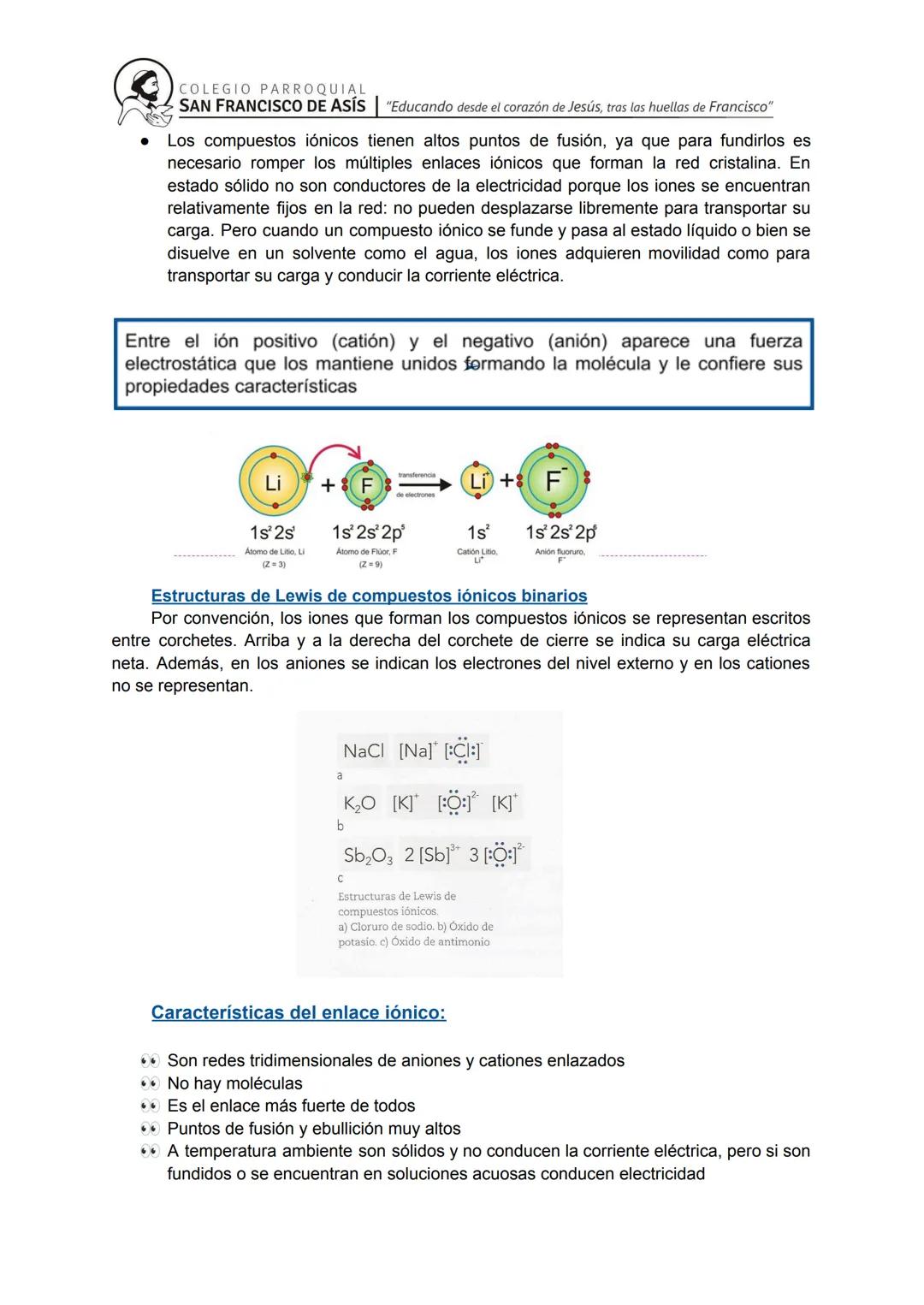 # COLEGIO PARROQUIAL
SAN FRANCISCO DE ASÍS "Educando desde el corazón de Jesús, tras las huellas de Francisco"
# Uniones entre átomos
Desd