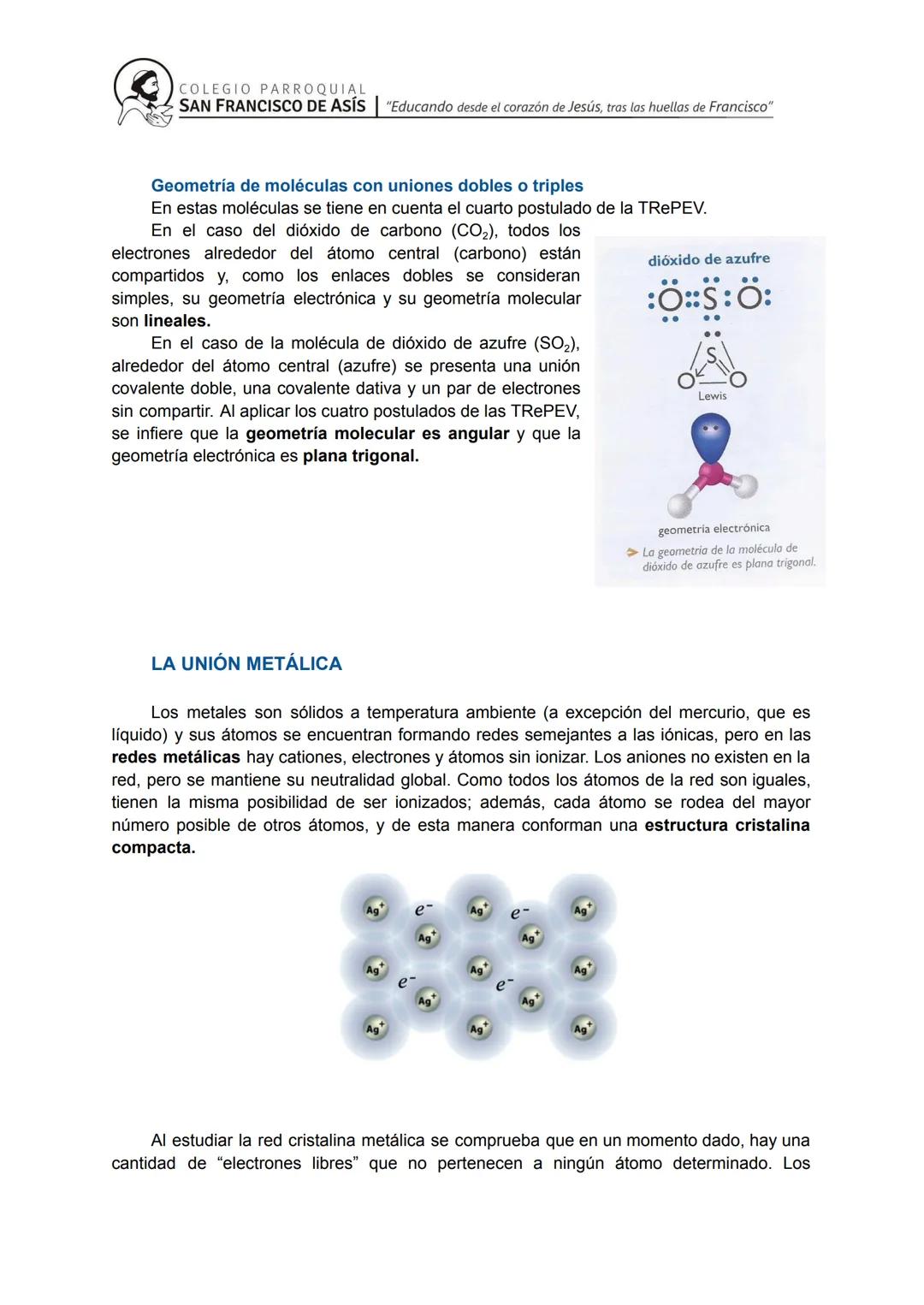 # COLEGIO PARROQUIAL
SAN FRANCISCO DE ASÍS "Educando desde el corazón de Jesús, tras las huellas de Francisco"
# Uniones entre átomos
Desd