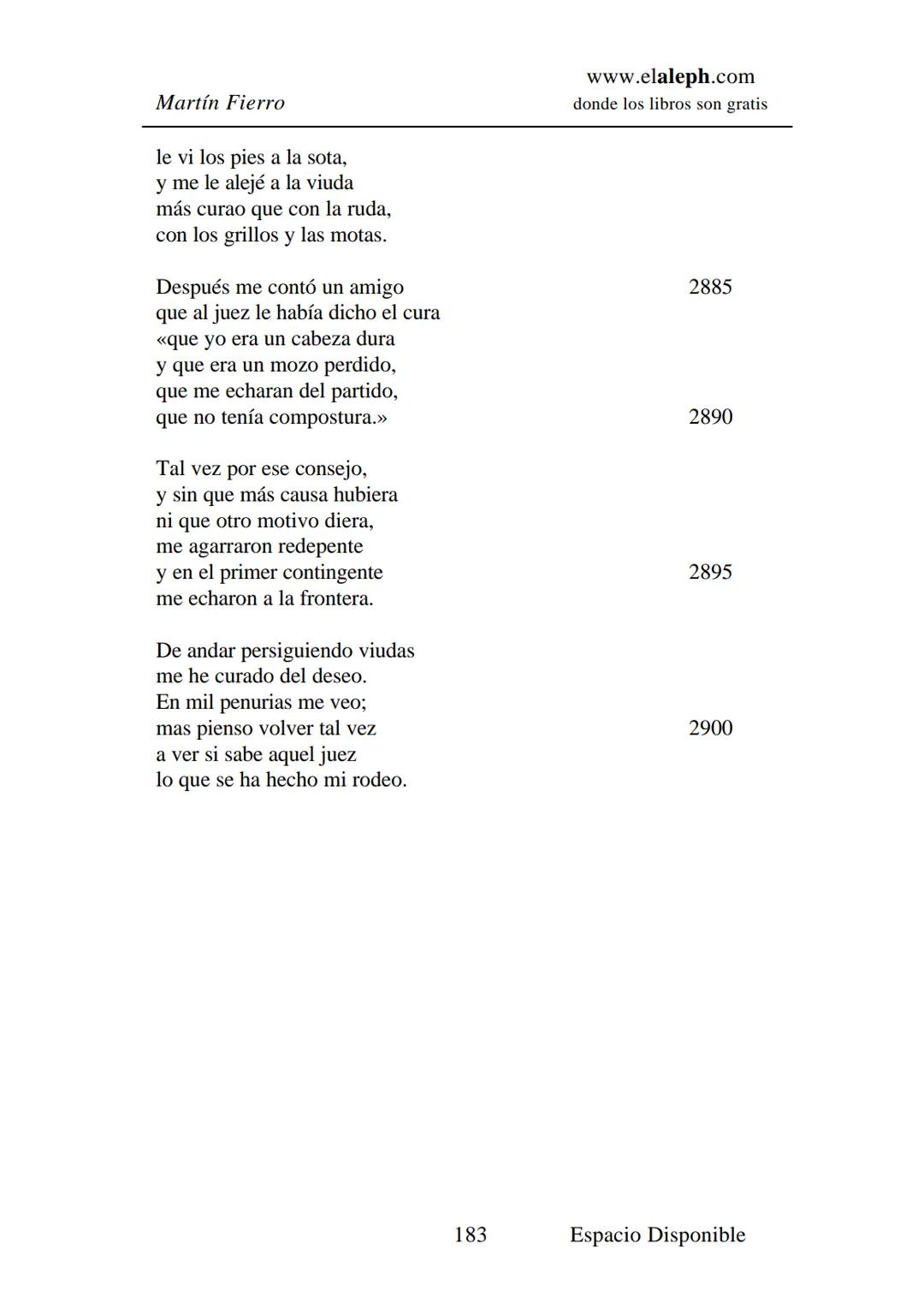 IMPRIMIR
MARTÍN FIERRO
JOSÉ HERNÁNDEZ
Espacio
Disponible Editado por
elaleph.com
© 1999 - Copyrigth www.elaleph.com
Todos los Derechos