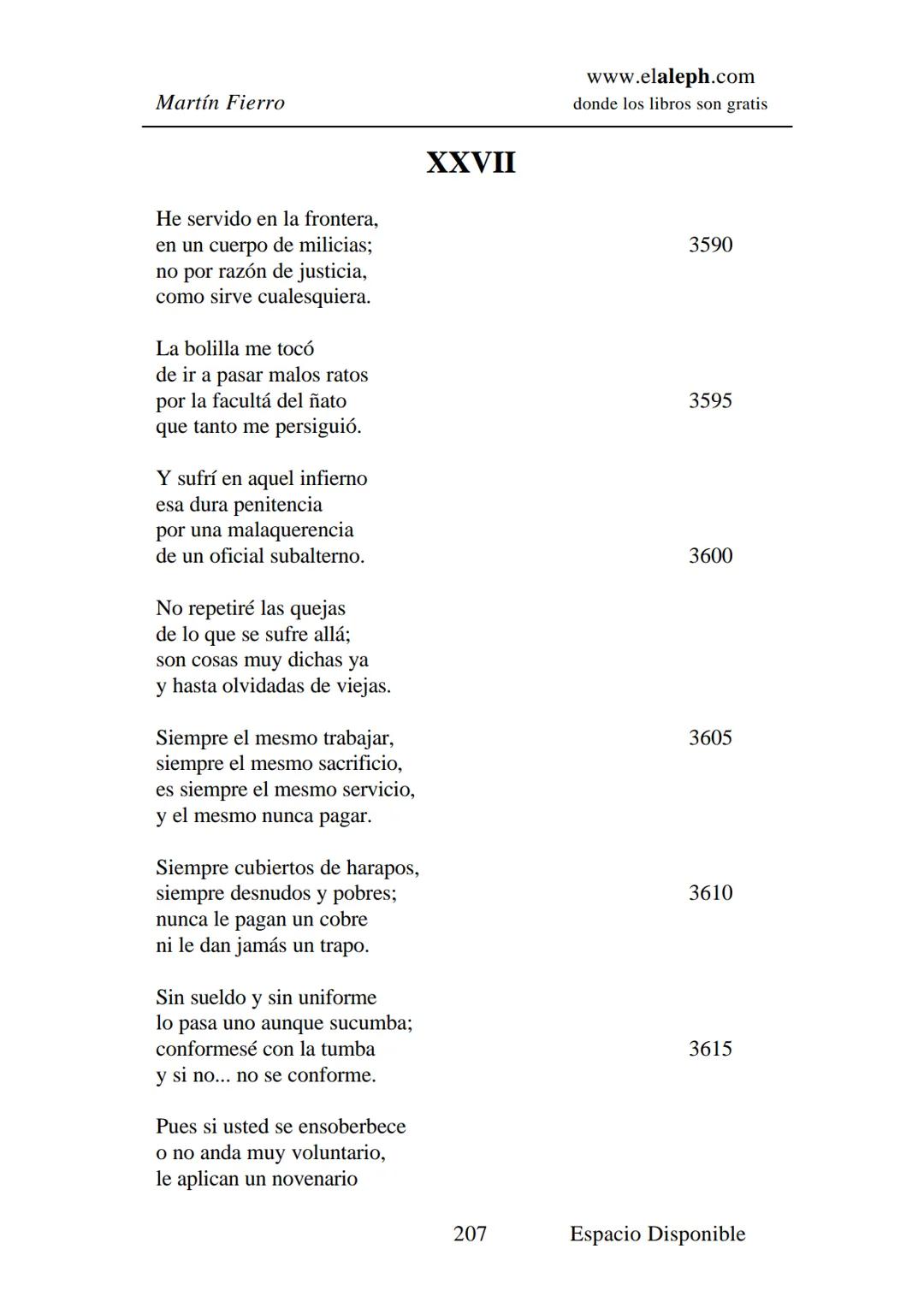 IMPRIMIR
MARTÍN FIERRO
JOSÉ HERNÁNDEZ
Espacio
Disponible Editado por
elaleph.com
© 1999 - Copyrigth www.elaleph.com
Todos los Derechos