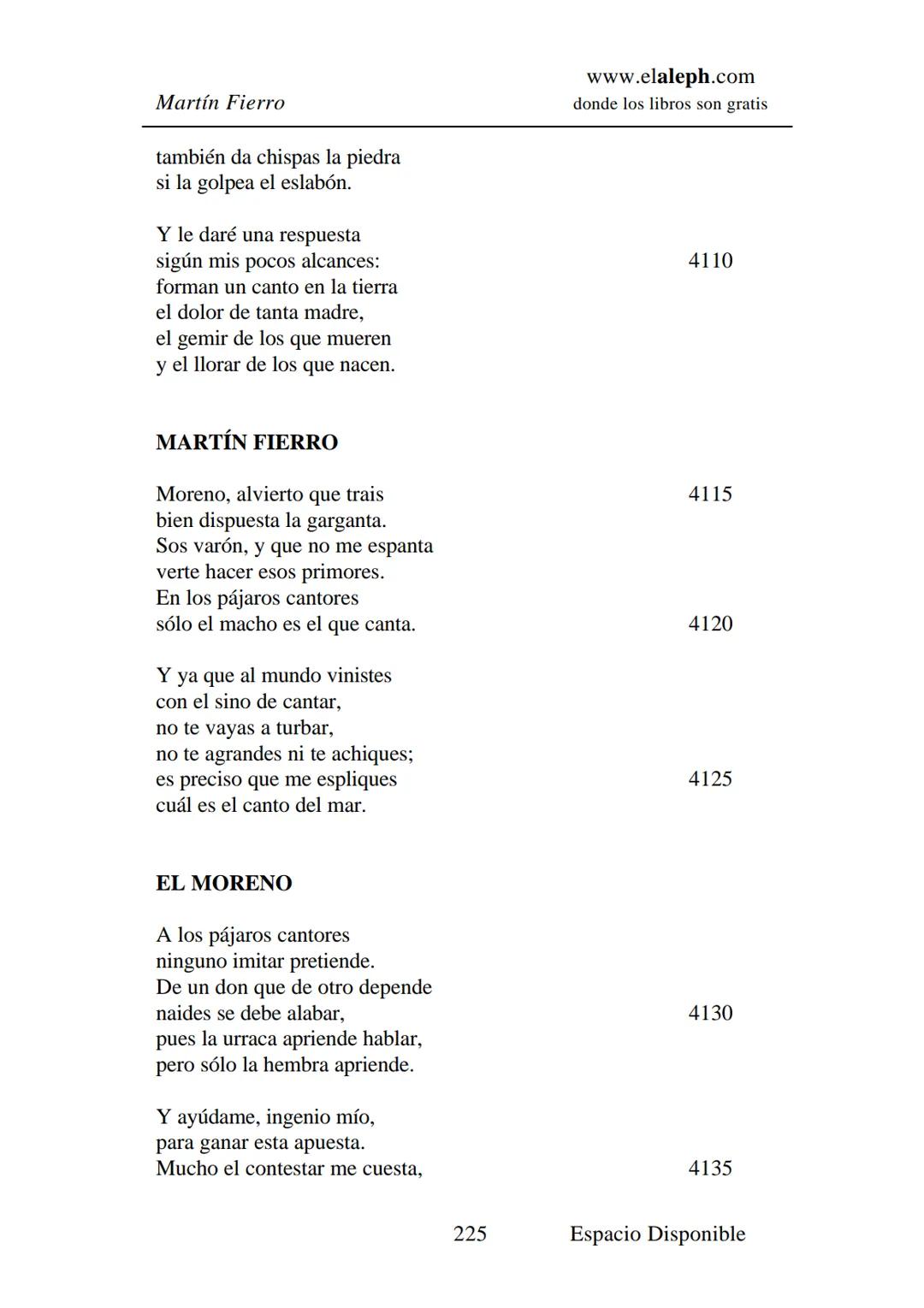 IMPRIMIR
MARTÍN FIERRO
JOSÉ HERNÁNDEZ
Espacio
Disponible Editado por
elaleph.com
© 1999 - Copyrigth www.elaleph.com
Todos los Derechos
