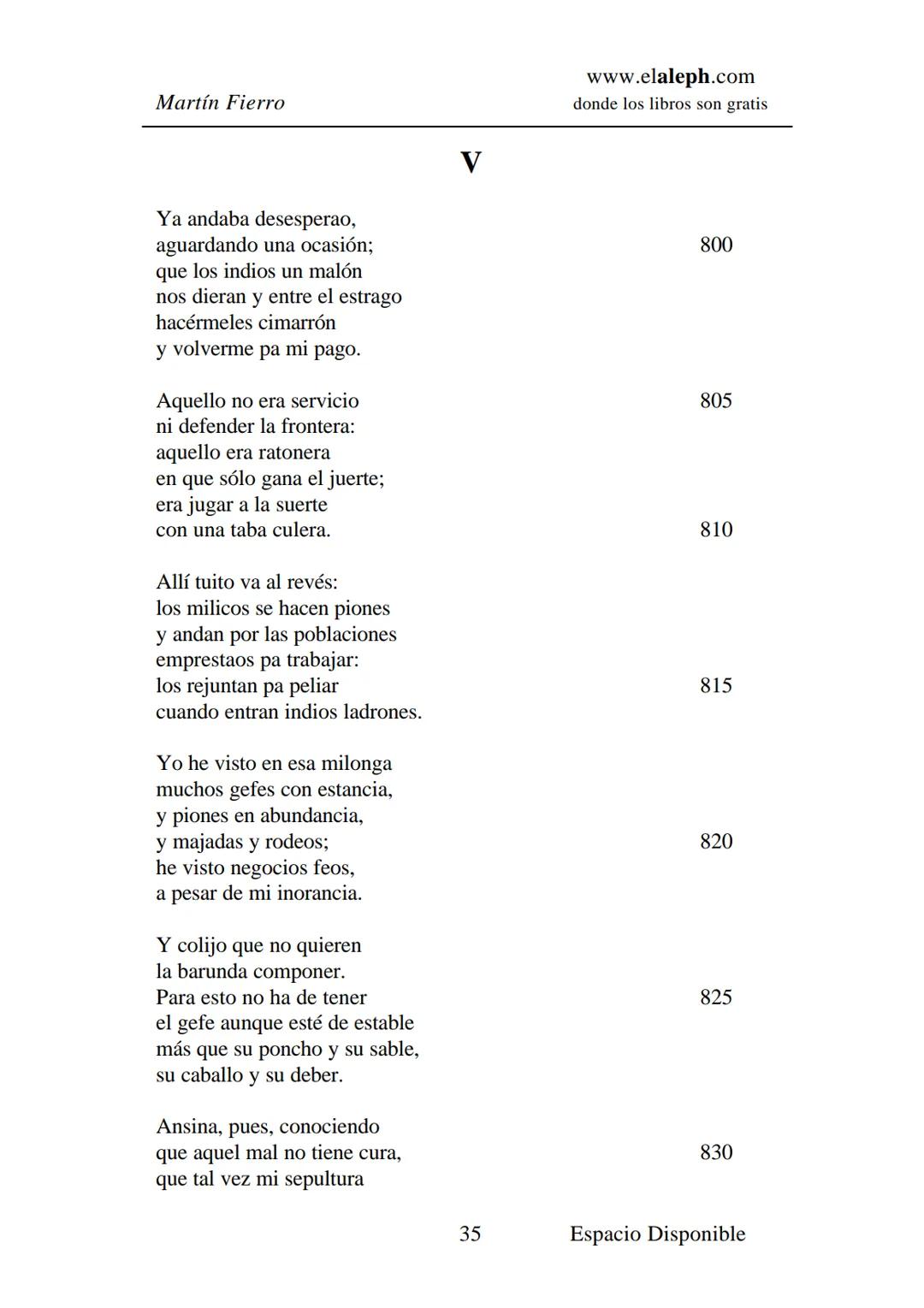 IMPRIMIR
MARTÍN FIERRO
JOSÉ HERNÁNDEZ
Espacio
Disponible Editado por
elaleph.com
© 1999 - Copyrigth www.elaleph.com
Todos los Derechos