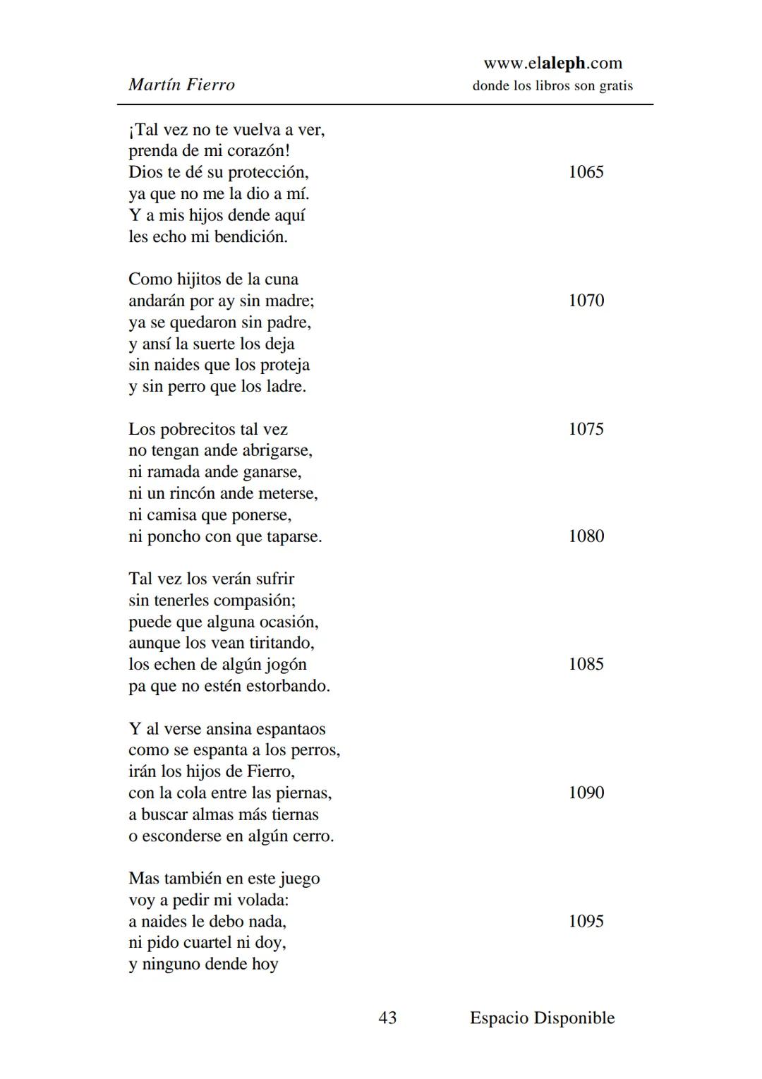 IMPRIMIR
MARTÍN FIERRO
JOSÉ HERNÁNDEZ
Espacio
Disponible Editado por
elaleph.com
© 1999 - Copyrigth www.elaleph.com
Todos los Derechos