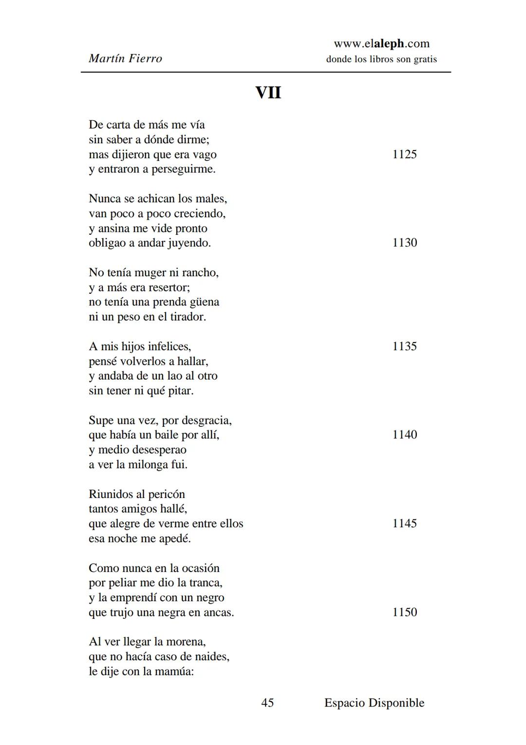 IMPRIMIR
MARTÍN FIERRO
JOSÉ HERNÁNDEZ
Espacio
Disponible Editado por
elaleph.com
© 1999 - Copyrigth www.elaleph.com
Todos los Derechos