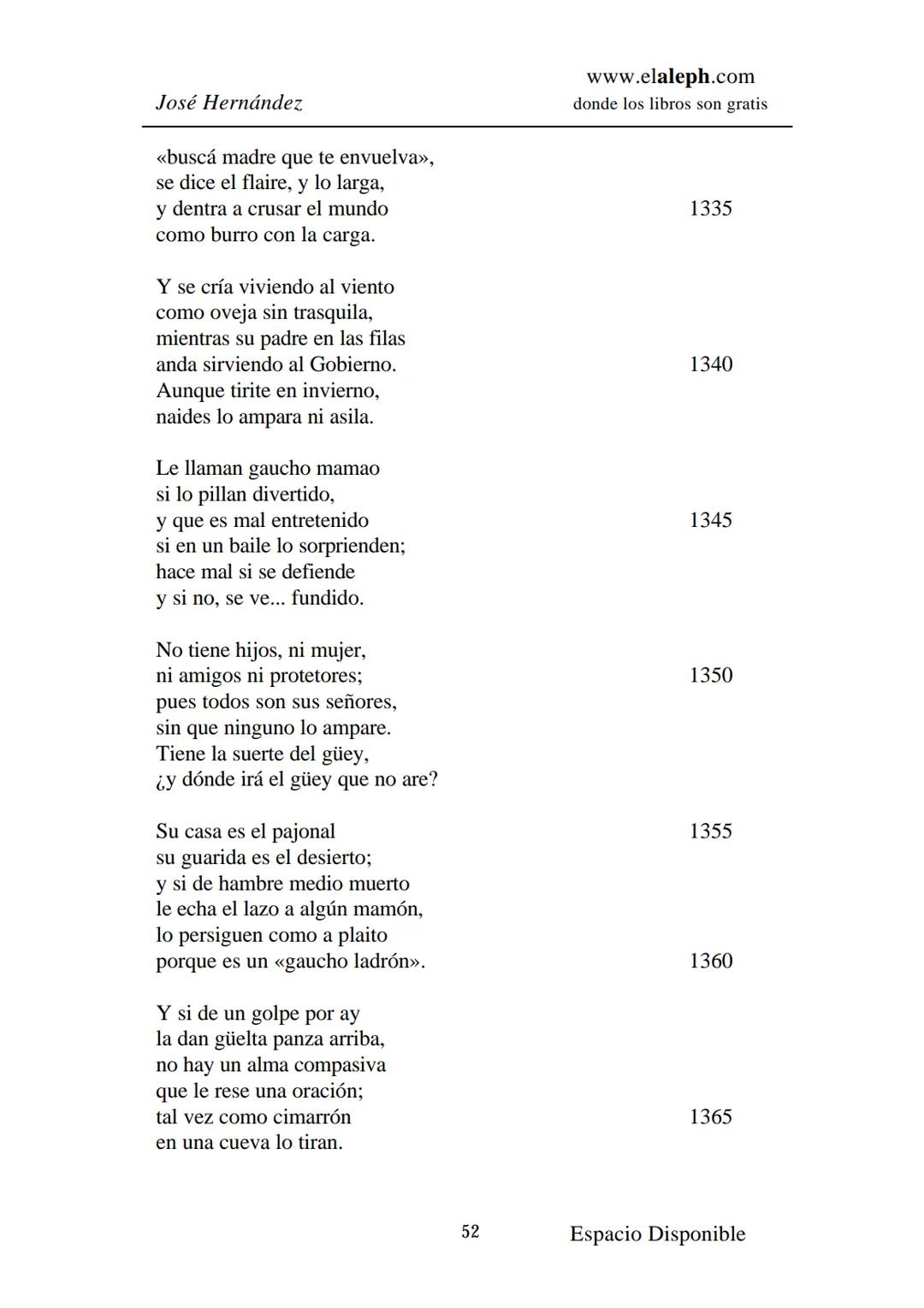 IMPRIMIR
MARTÍN FIERRO
JOSÉ HERNÁNDEZ
Espacio
Disponible Editado por
elaleph.com
© 1999 - Copyrigth www.elaleph.com
Todos los Derechos