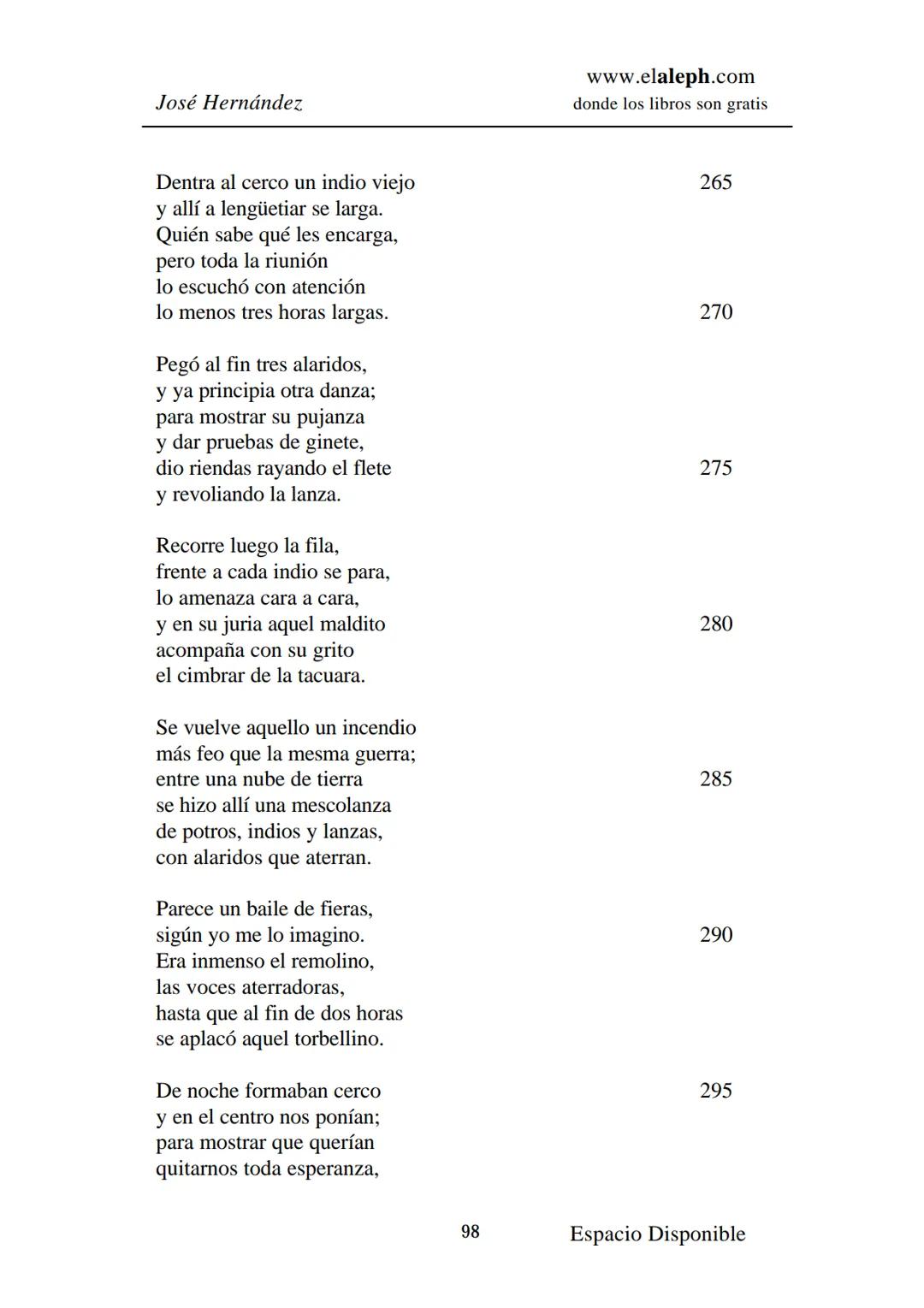 IMPRIMIR
MARTÍN FIERRO
JOSÉ HERNÁNDEZ
Espacio
Disponible Editado por
elaleph.com
© 1999 - Copyrigth www.elaleph.com
Todos los Derechos