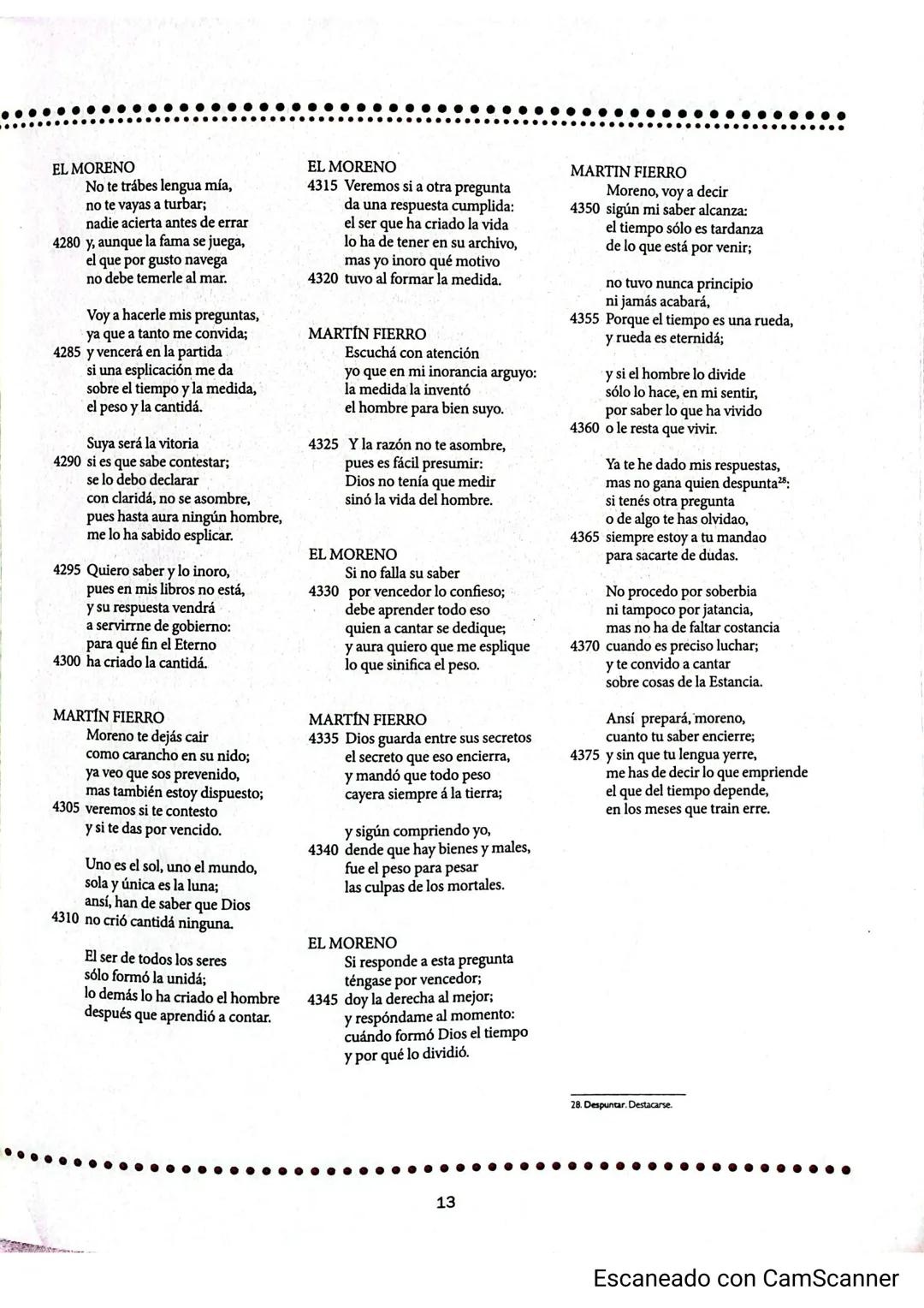 # Solo lecturas
El poema Martín Fierro de José Hernández está dividido en dos partes -cono-
cidas como la Ida y la Vuelta-. En la Ida el pe