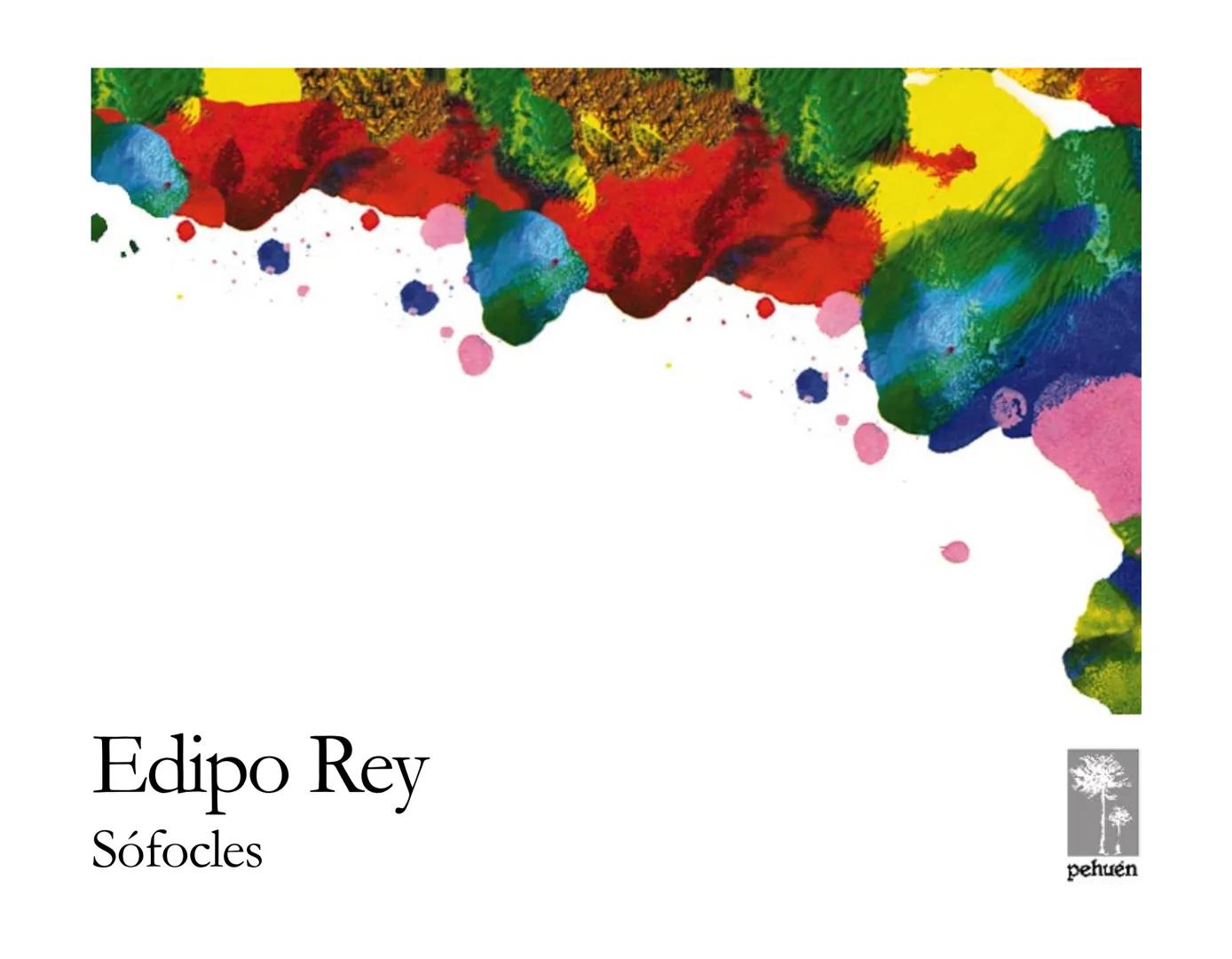 # Edipo Rey
Sófocles SOFOCLES
EDIPO REY
ARGUMENTO
Esta tragedia, considerada como la obra maestra del teatro antiguo, es una
leyenda de