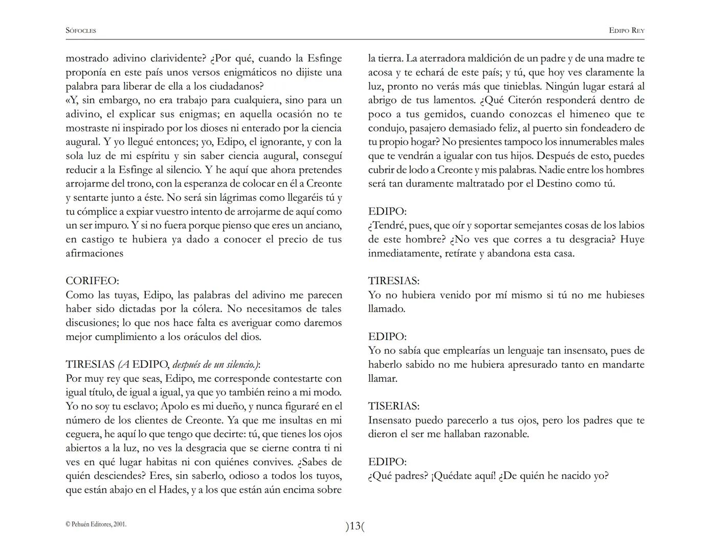 # Edipo Rey
Sófocles SOFOCLES
EDIPO REY
ARGUMENTO
Esta tragedia, considerada como la obra maestra del teatro antiguo, es una
leyenda de
